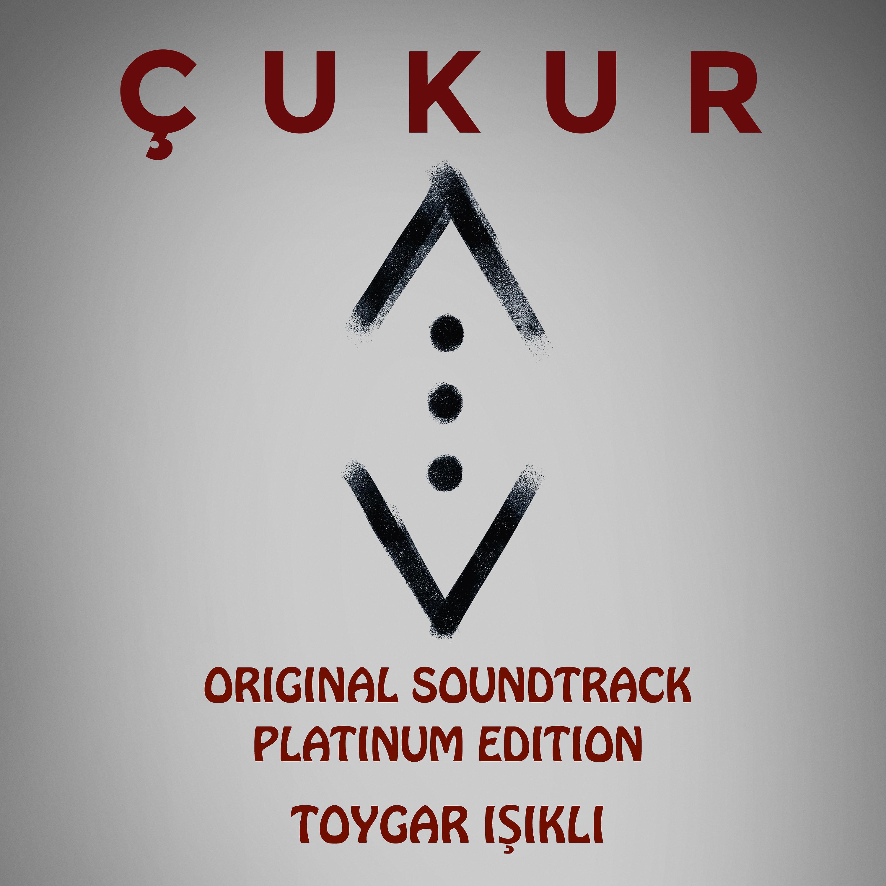 Постер альбома Çukur (Original Soundtrack) [Platinum Edition]