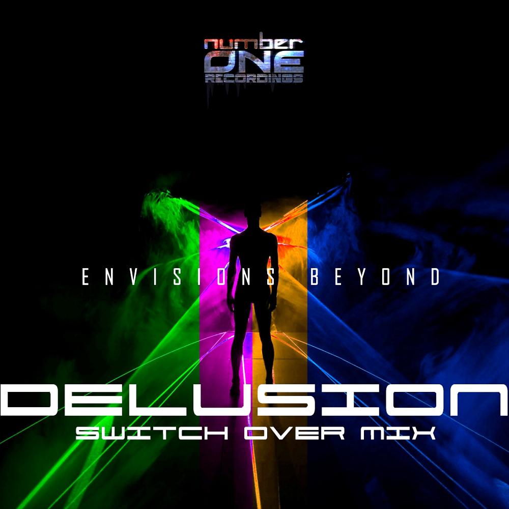 Постер альбома Delusion (Switch Over Mix)