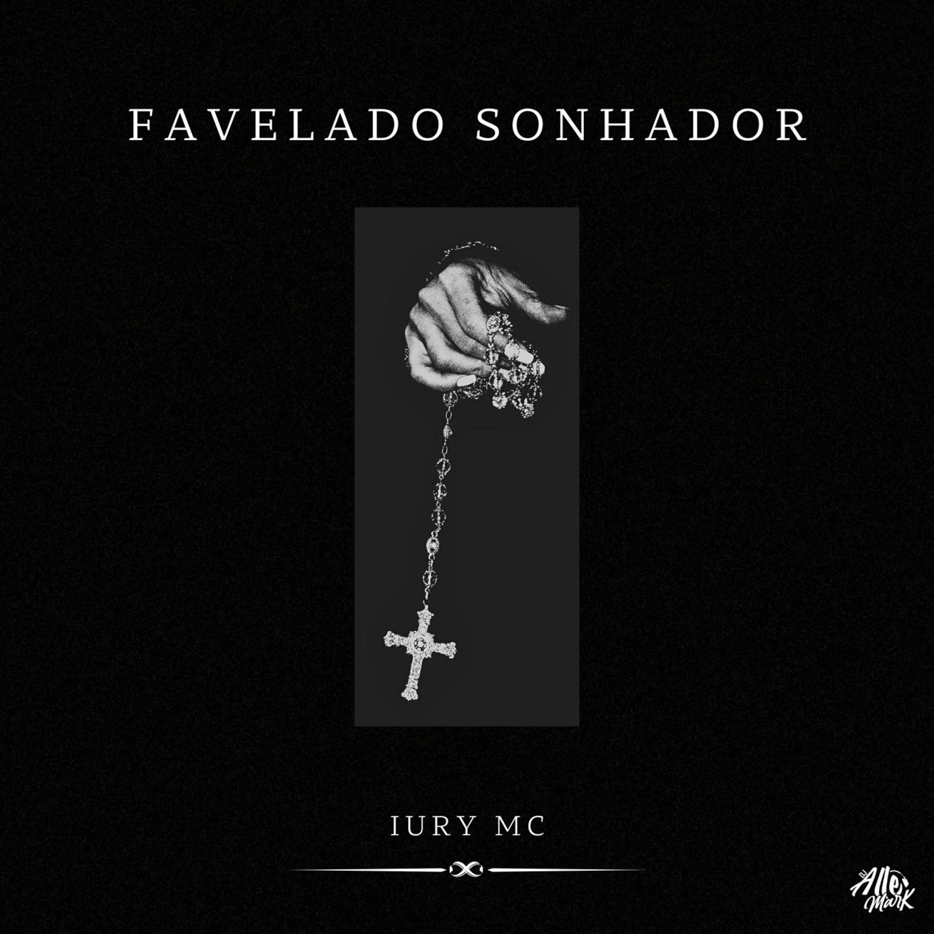 Постер альбома Favelado Sonhador