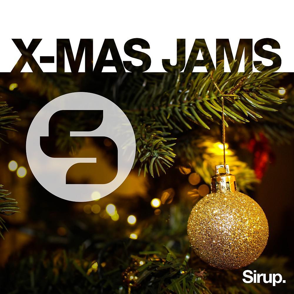 Постер альбома Sirup X-Mas Jams