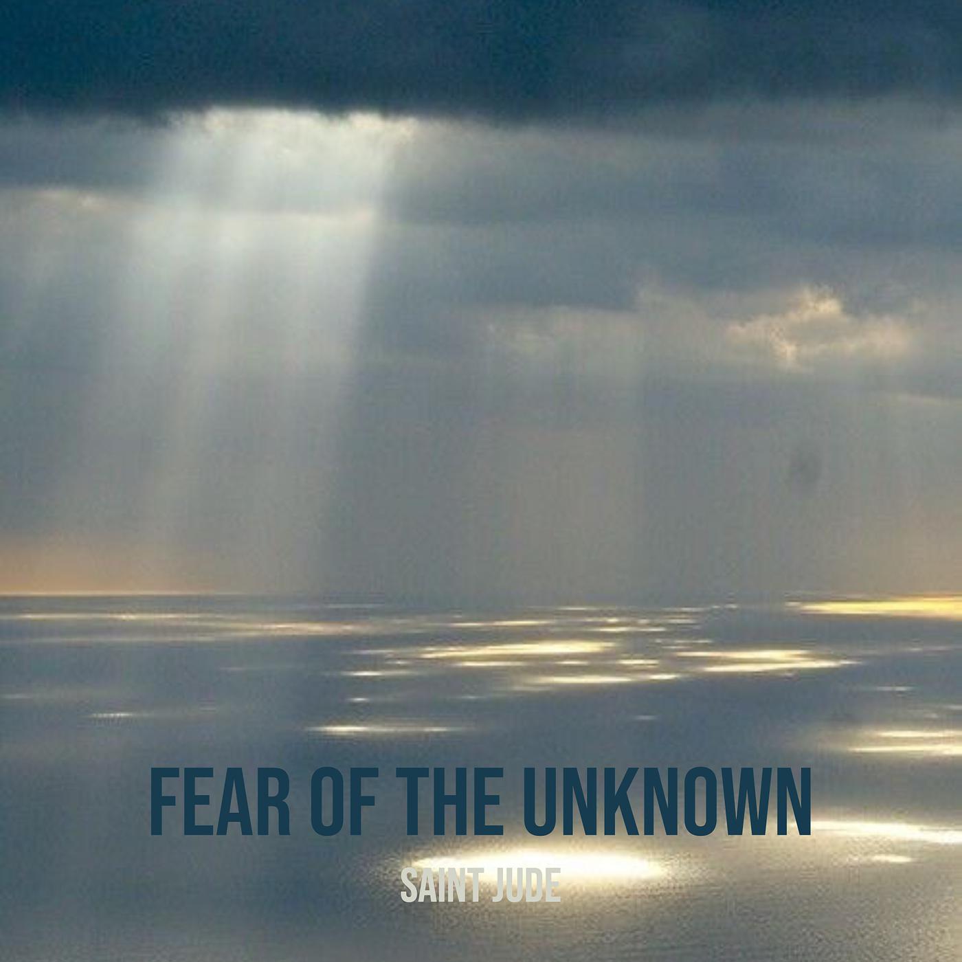 Постер альбома Fear of the Unknown