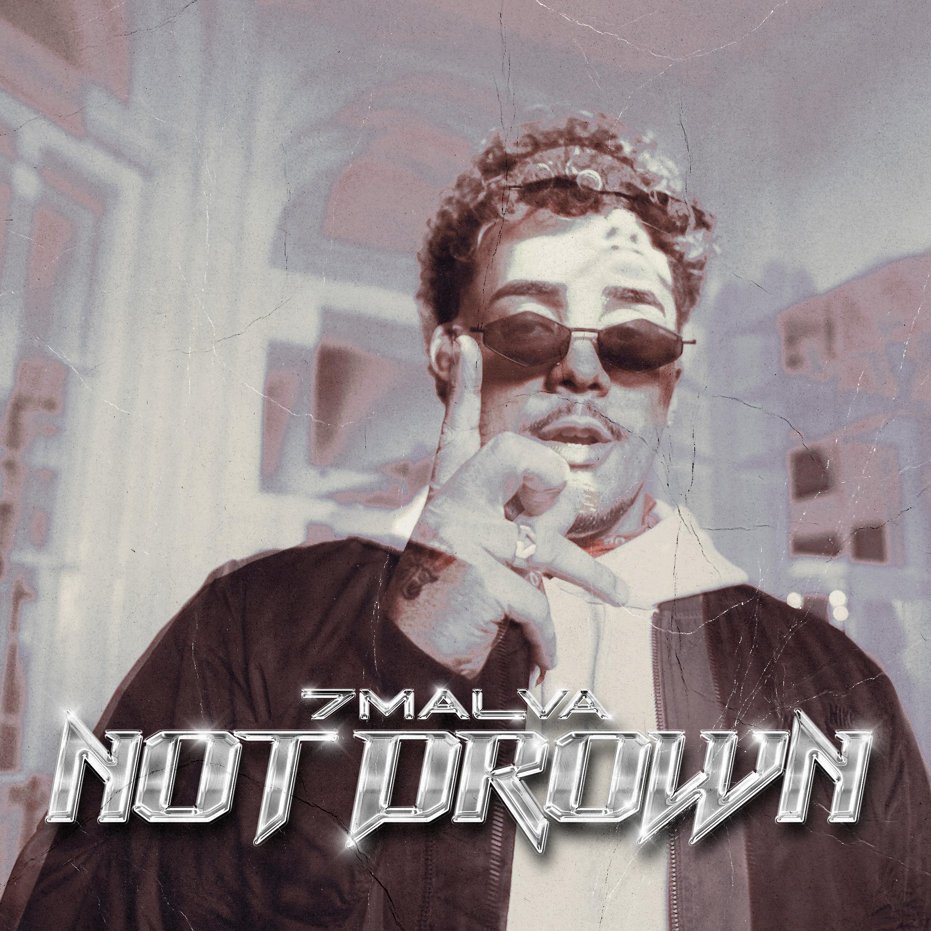 Постер альбома Not Drown