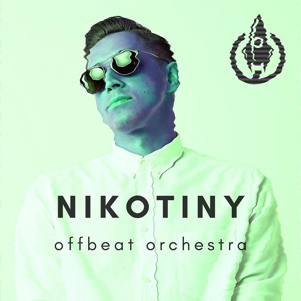 Постер альбома Offbeat Orchestra - Nikotiny (Club Mix)