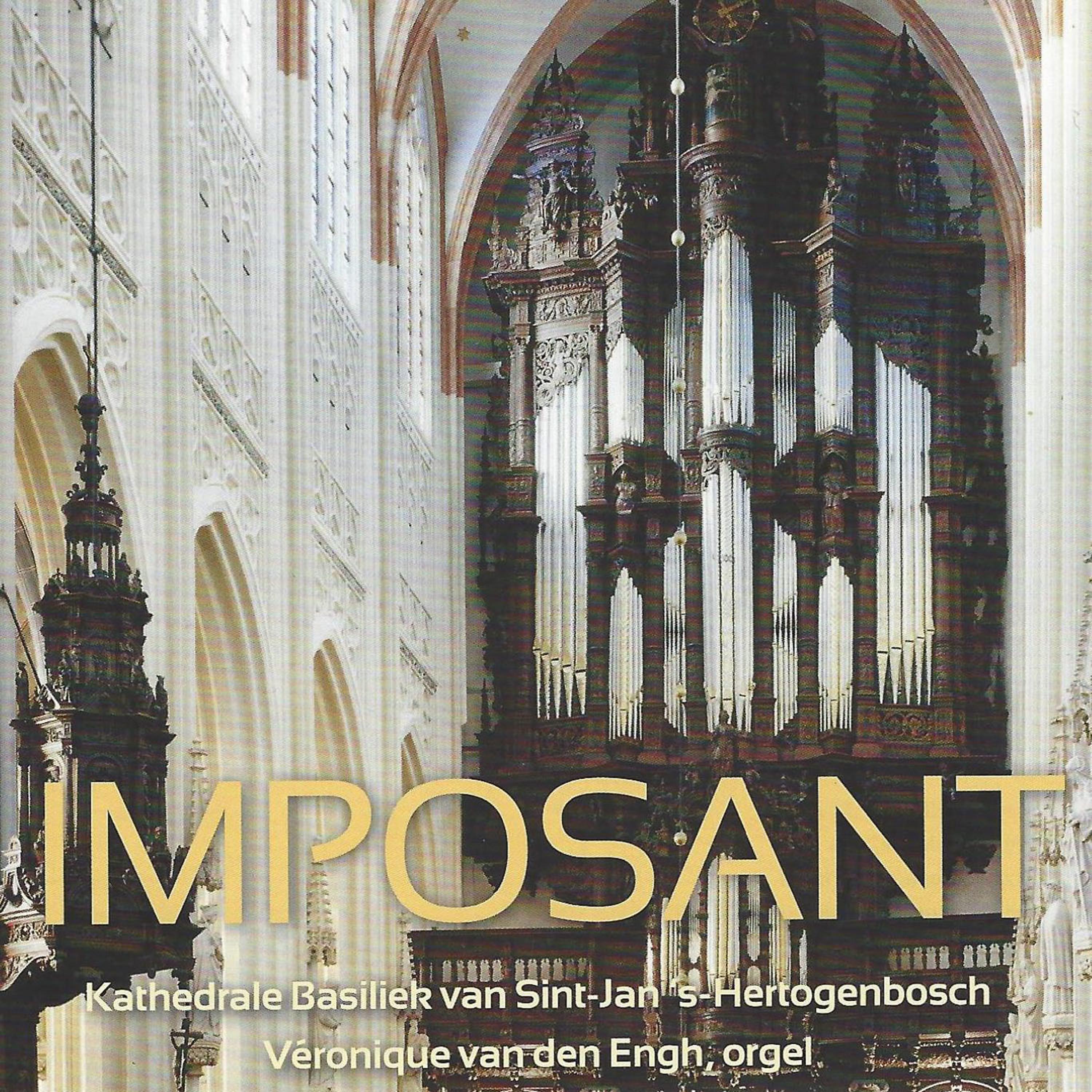 Постер альбома Imposant (Kathedrale Baseliek van Sint-Jan, 's-Hertogenbosch)