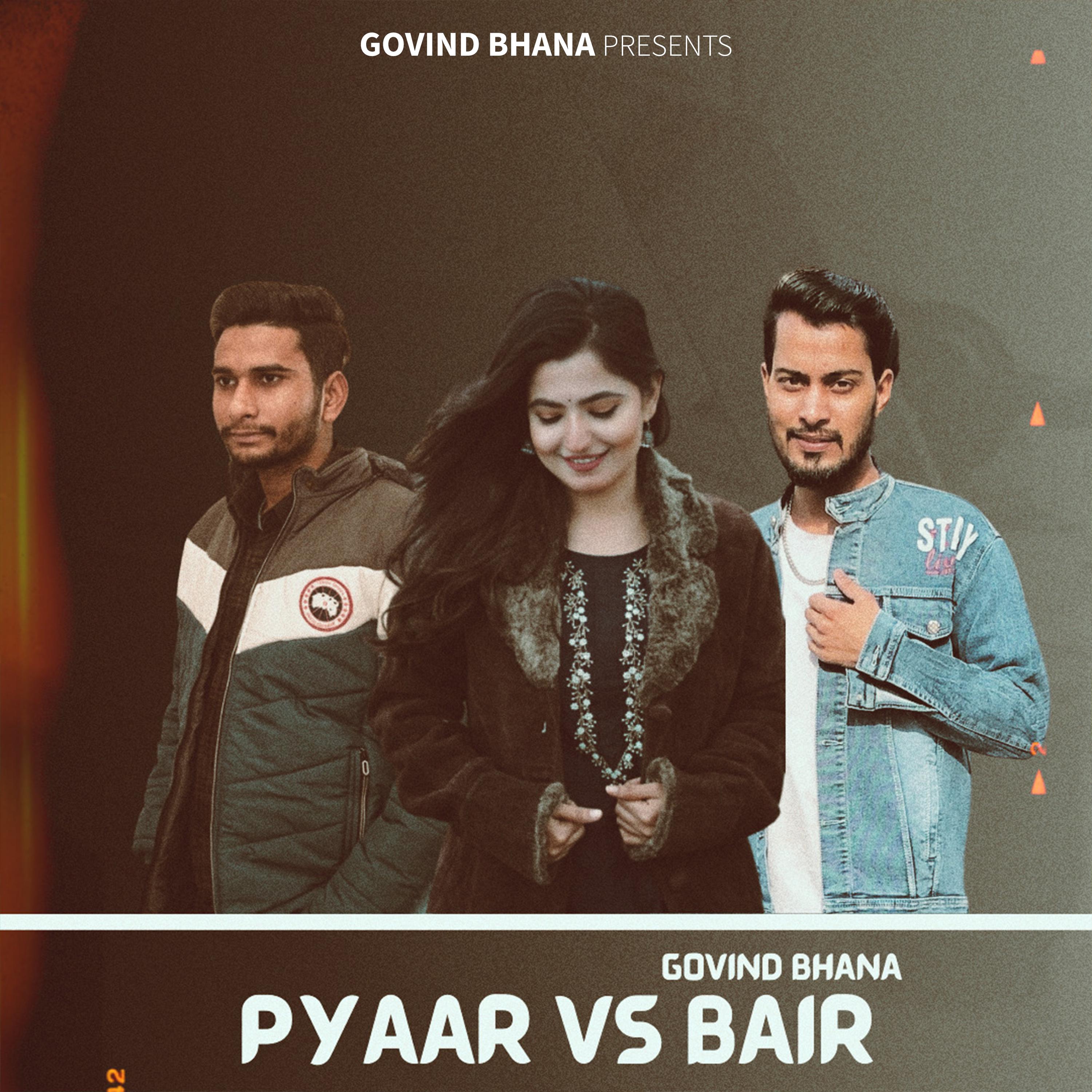 Постер альбома Pyaar vs. Bair