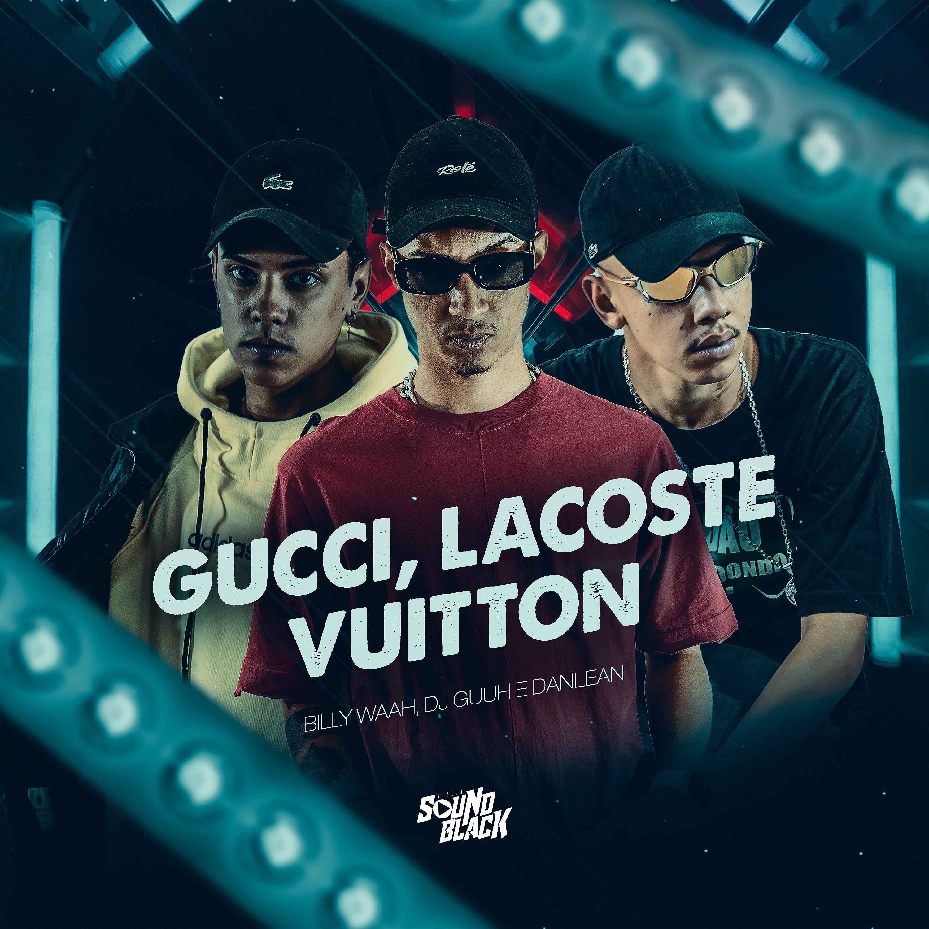 Постер альбома Gucci, Lacoste, Vuitton