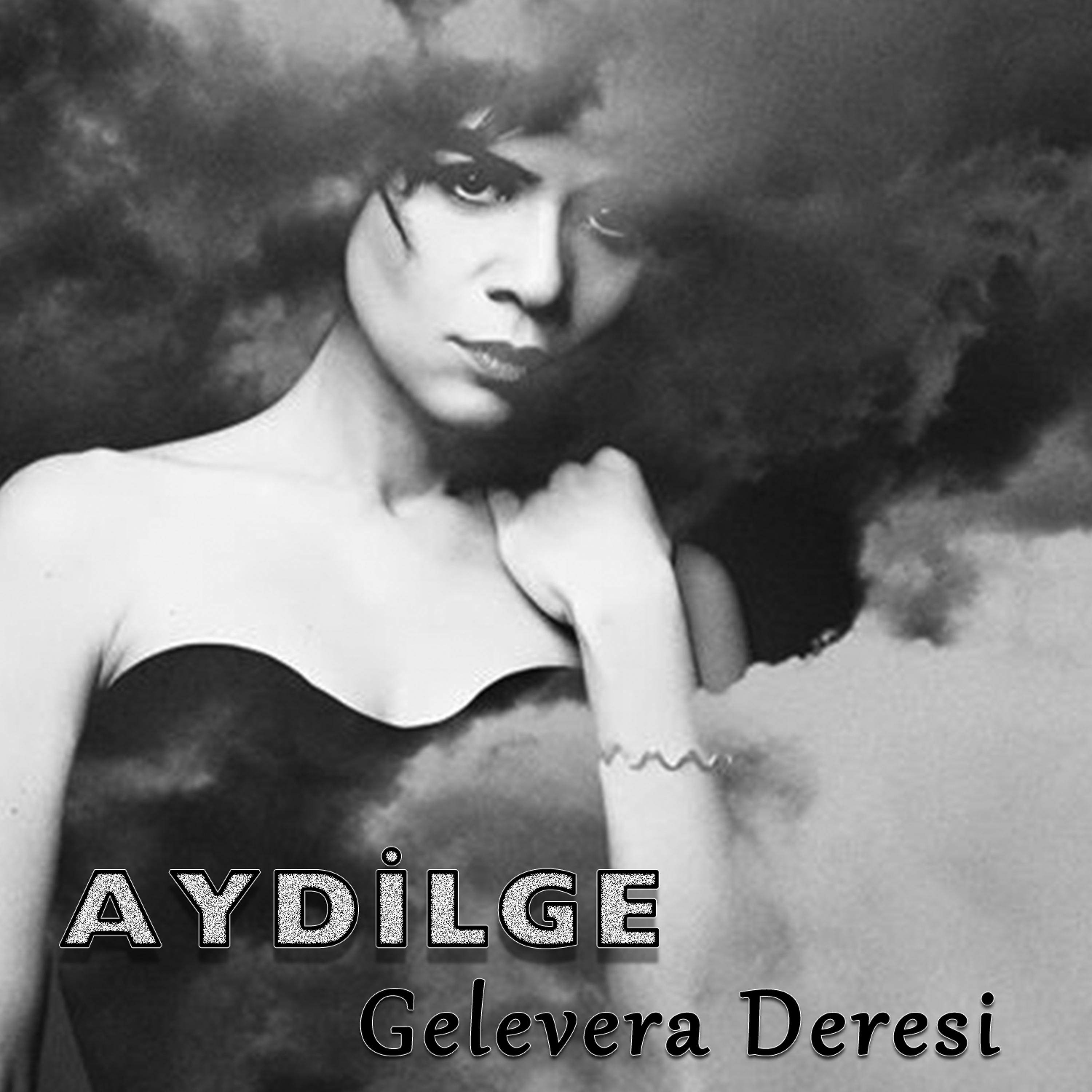 Постер альбома Gelevera Deresi