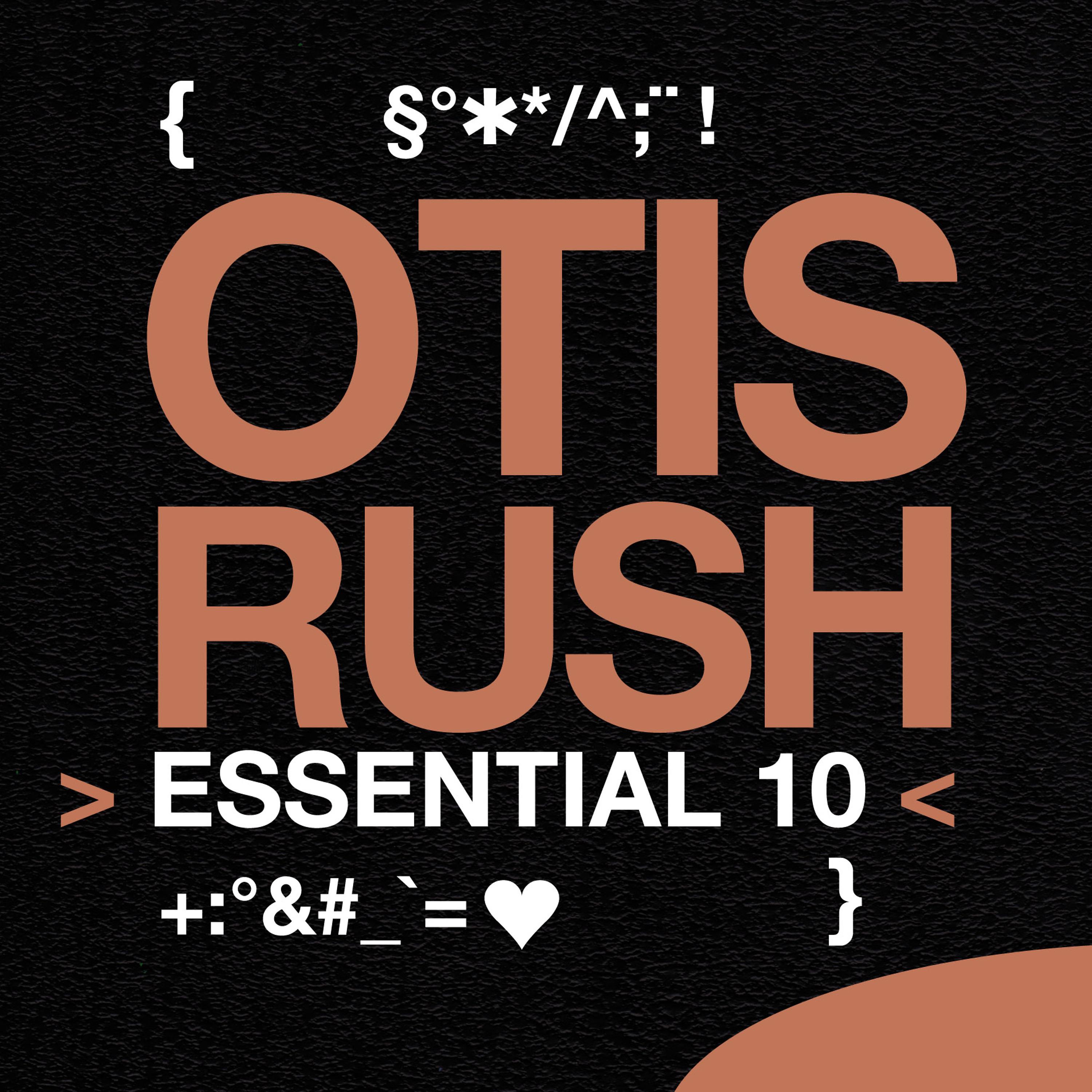 Постер альбома Otis Rush: Essential 10