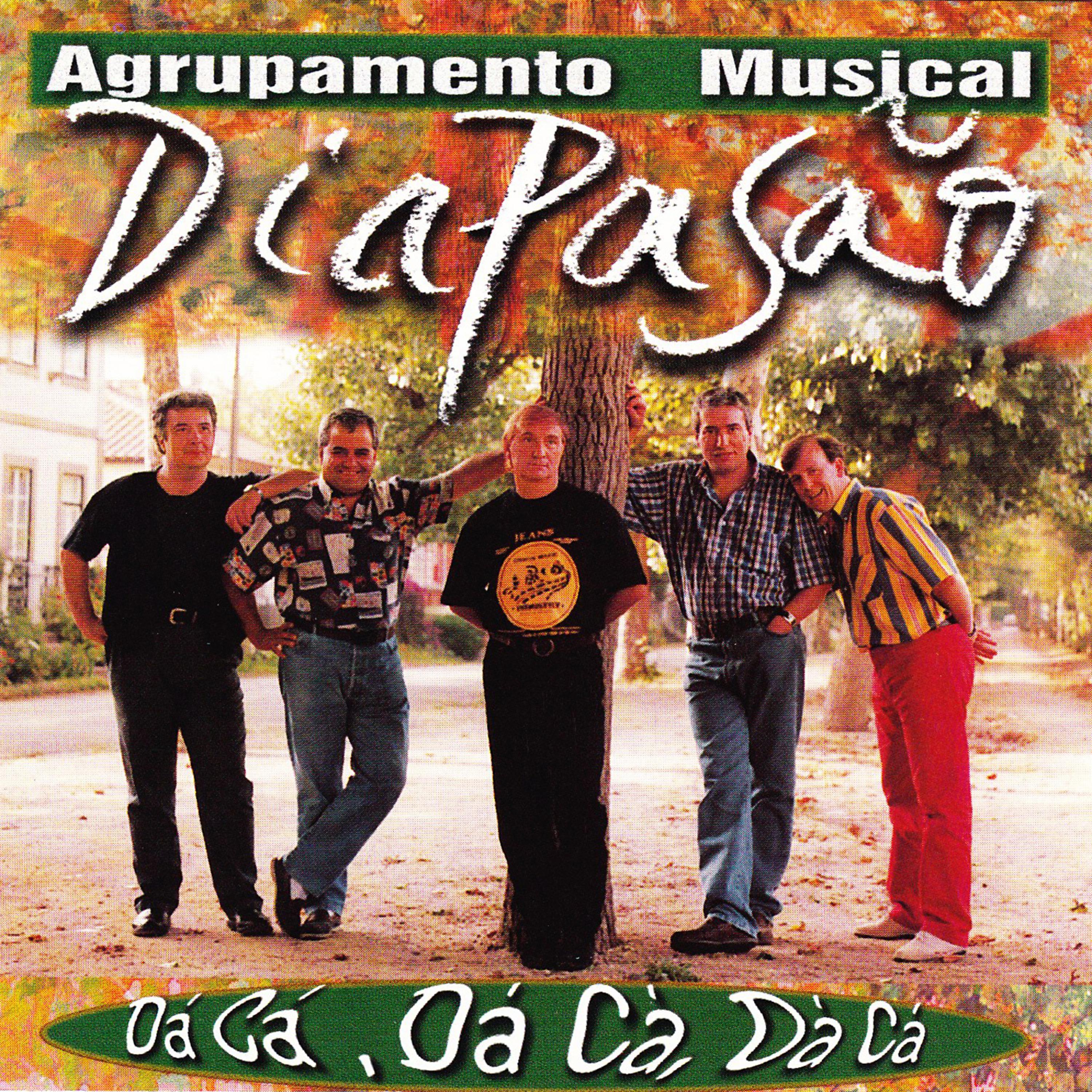 Постер альбома Dá Cá, Dá Cá, Dá Cá