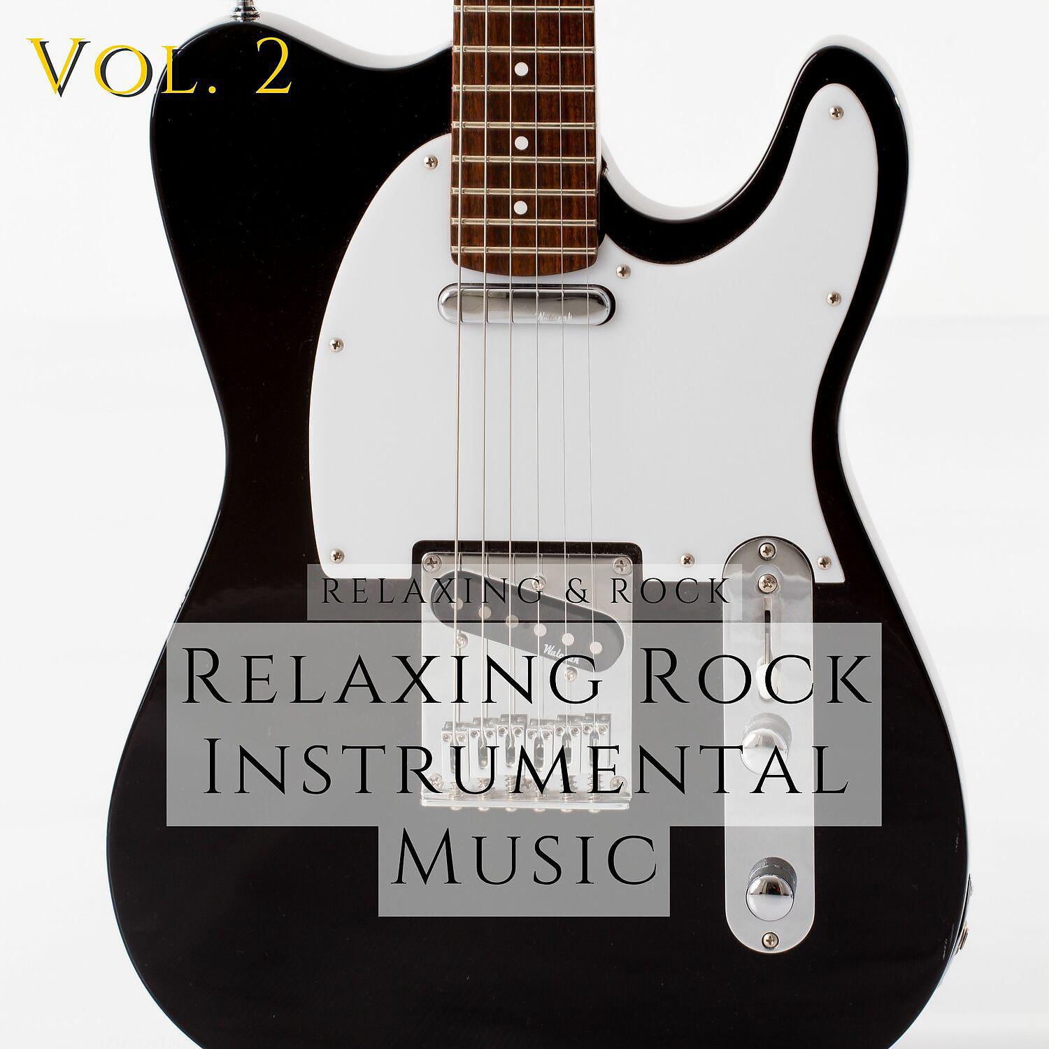 Постер альбома Relaxing Rock Instrumental Music Vol. 2