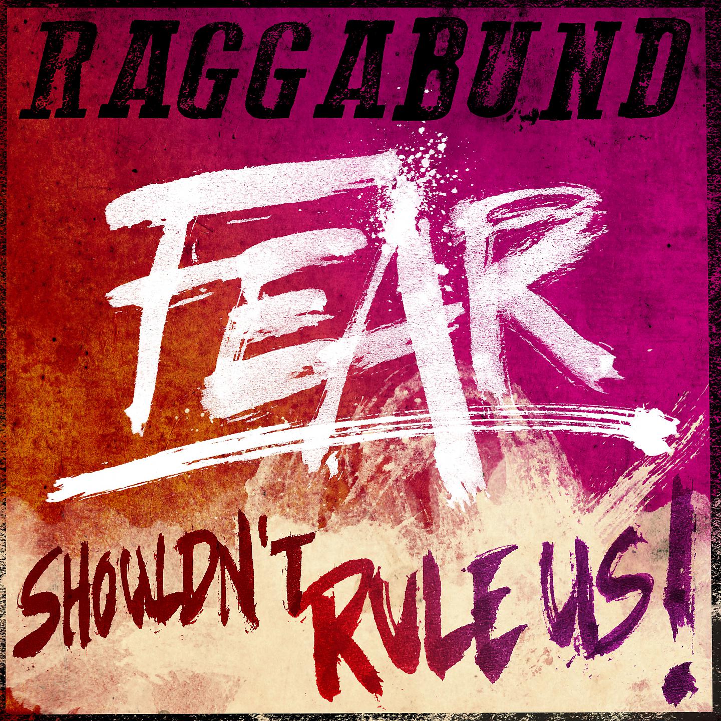 Постер альбома Fear shouldn't rule us