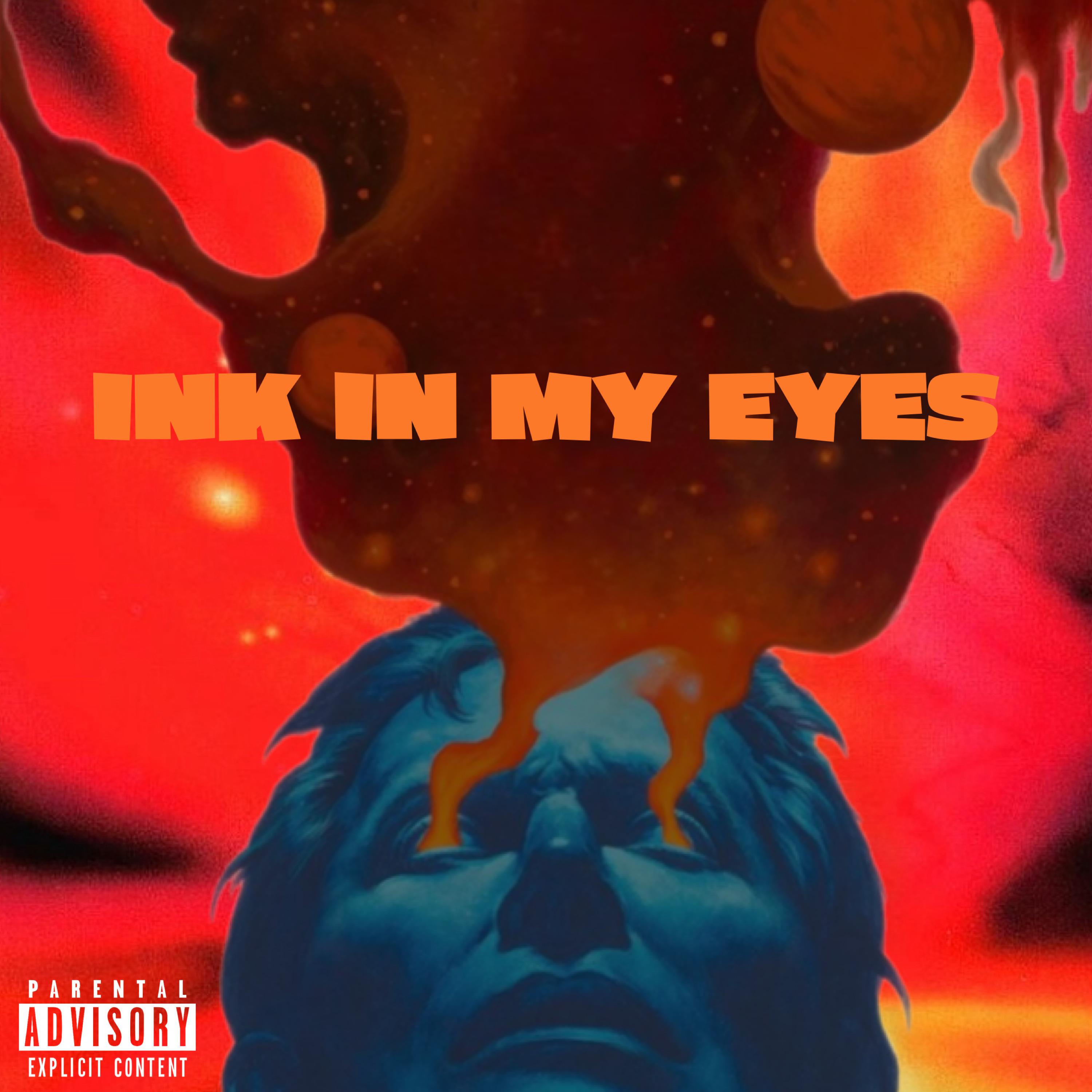 Постер альбома Ink in My Eyes