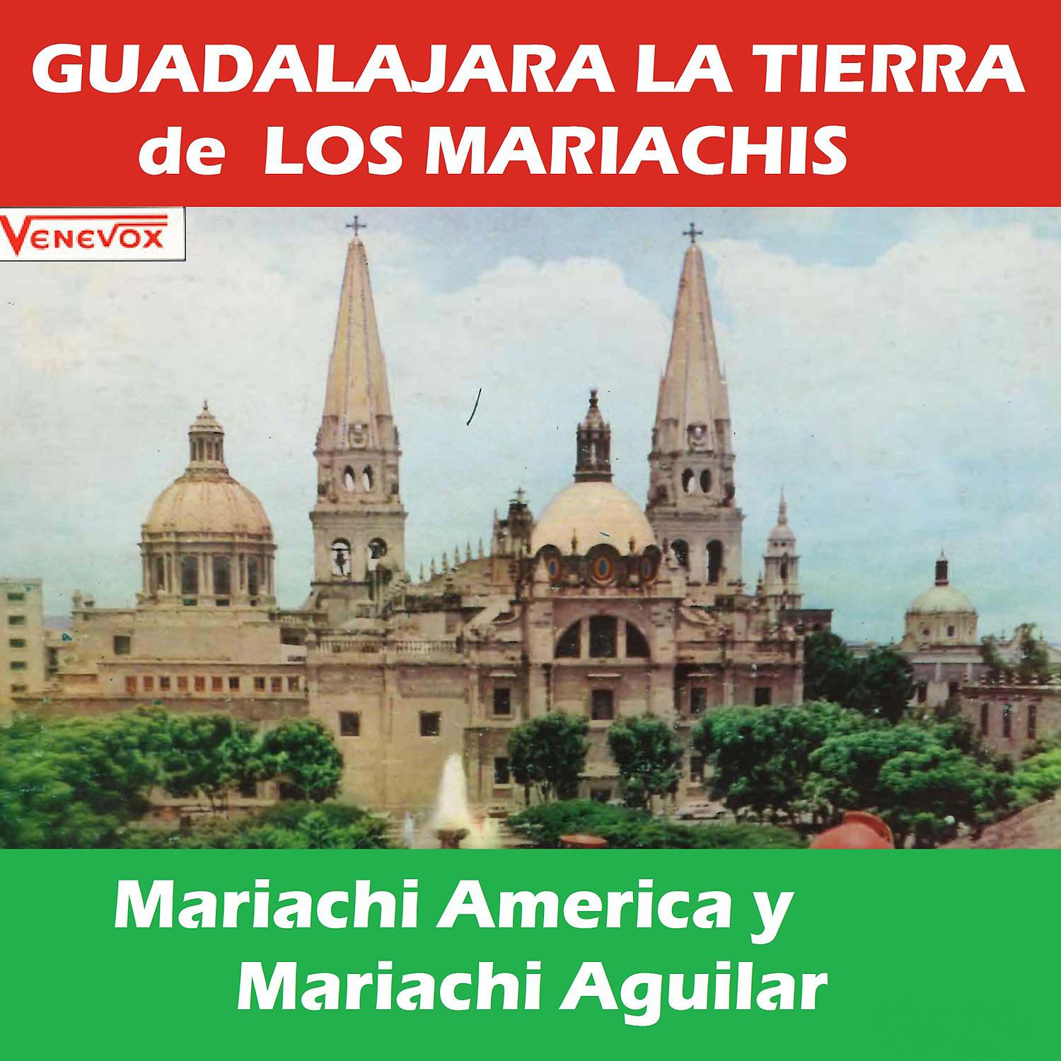 Постер альбома Guadalajara la Tierra de los Mariachis