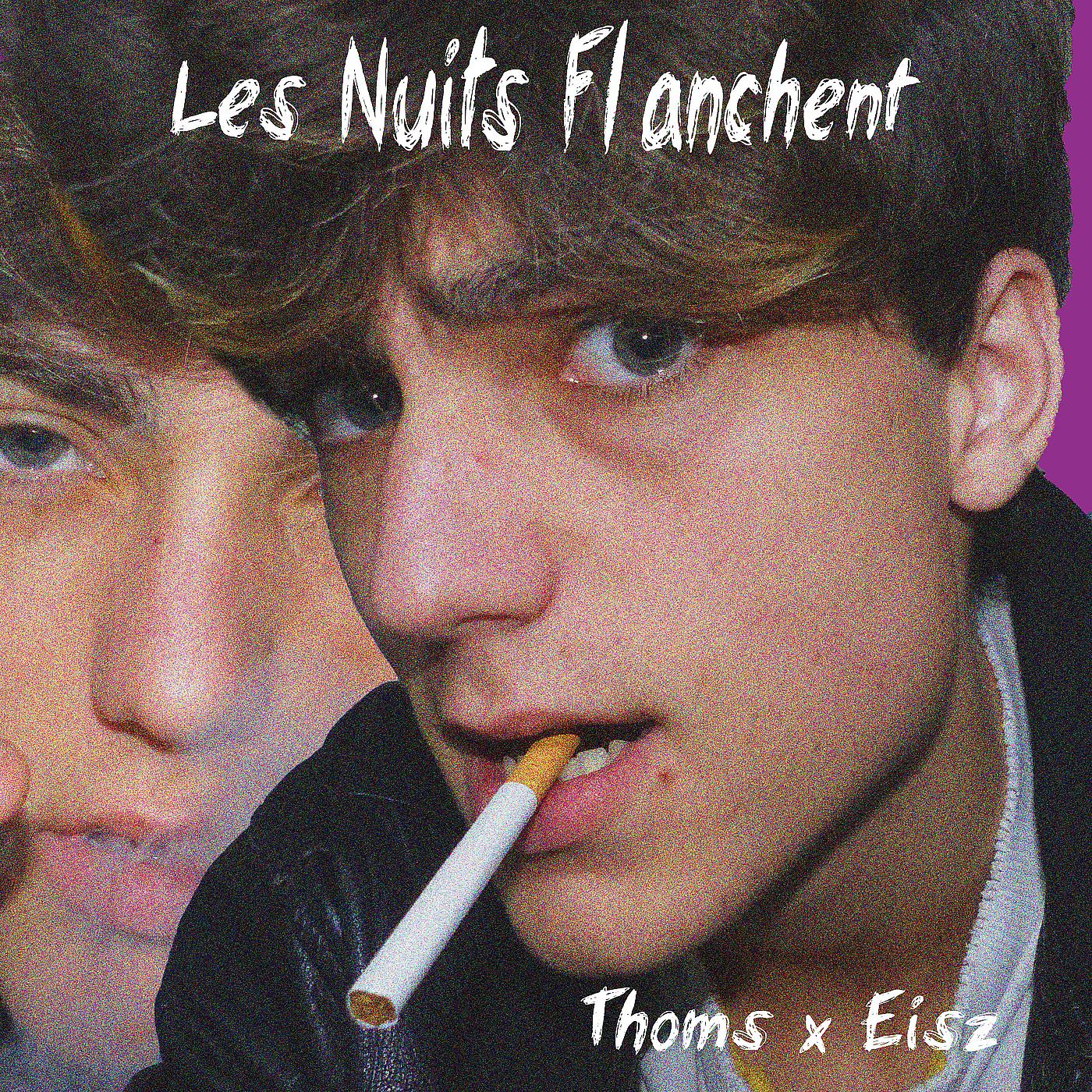 Постер альбома Les Nuits Flanchent