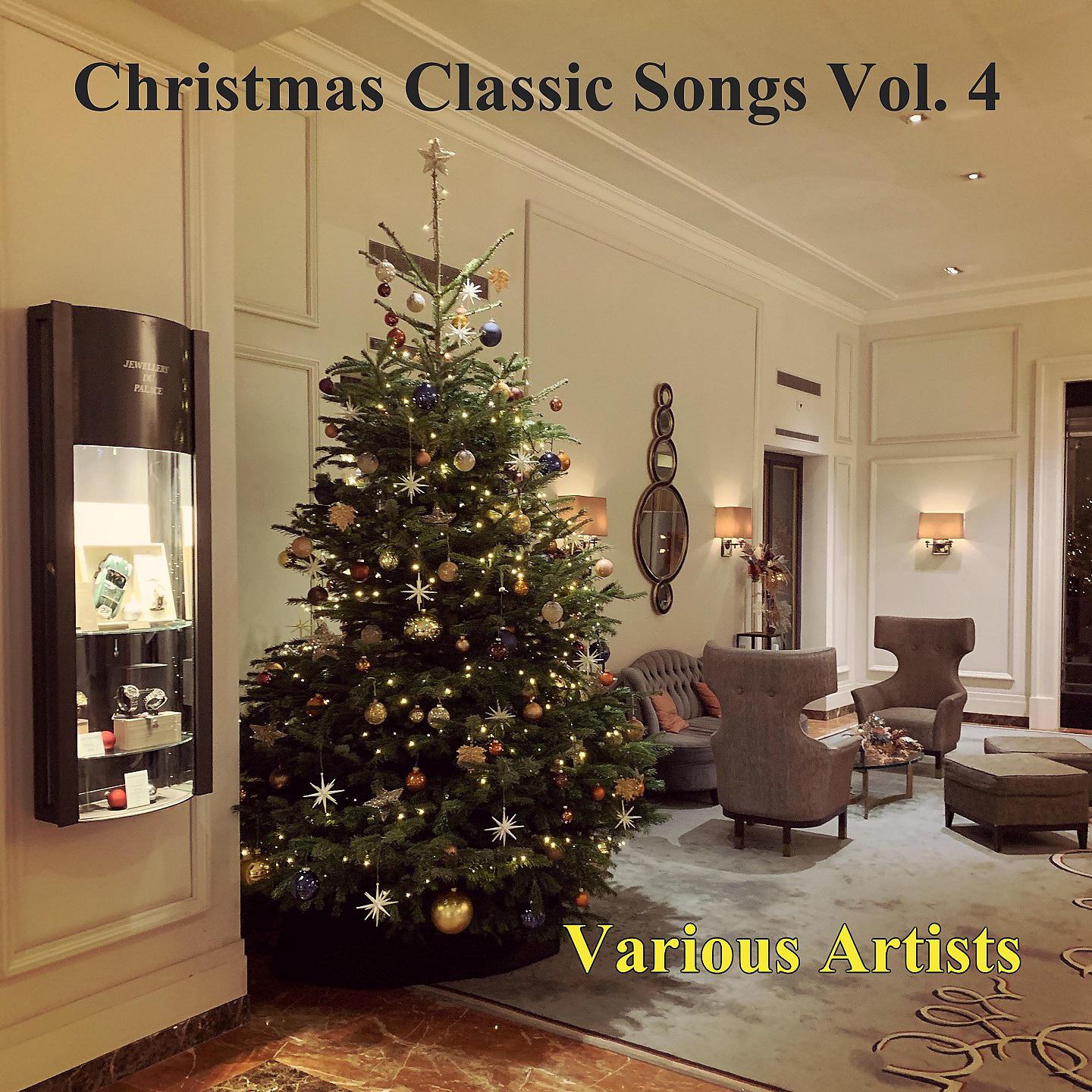 Постер альбома Christmas Classic Songs, Vol. 4