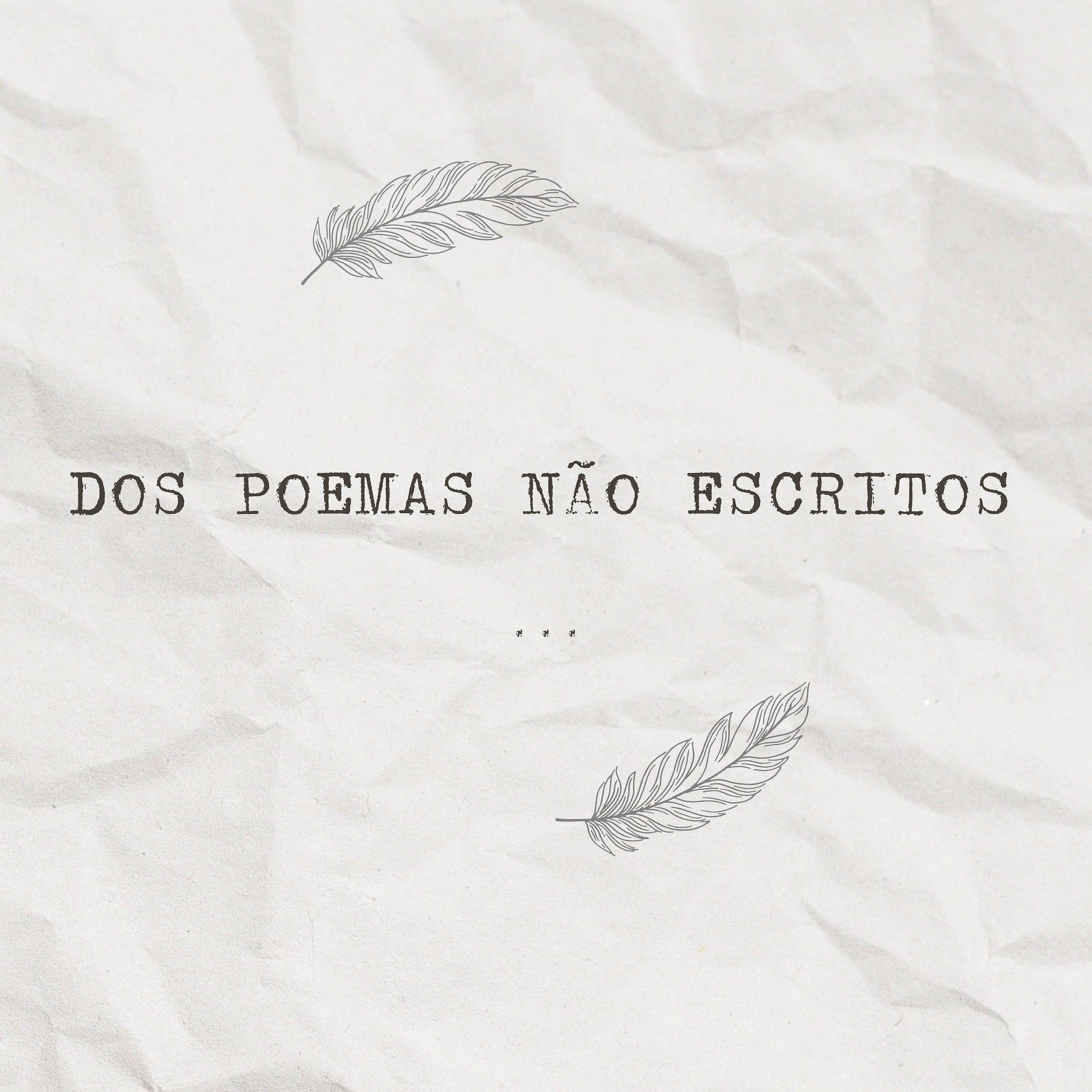 Постер альбома Dos Poemas Não Escritos