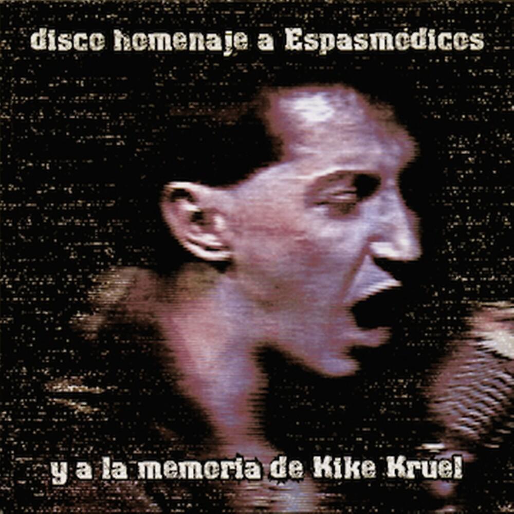Постер альбома Disco Homenaje a Espasmódicos y a la Memoria de Kike Kruel