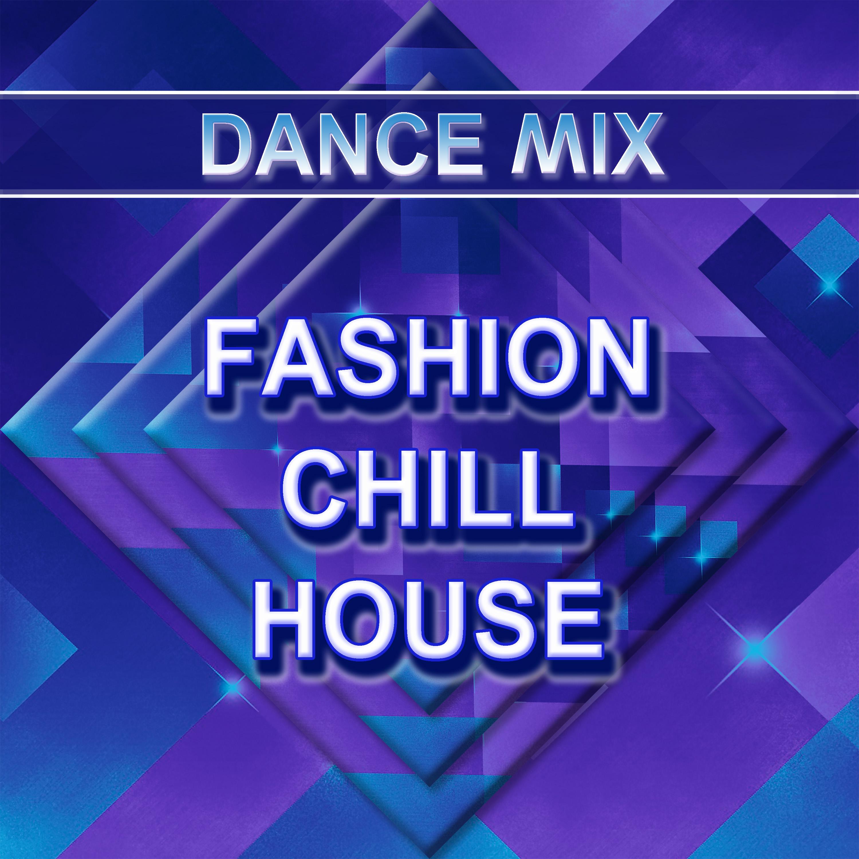 Постер альбома Fashion Chill House