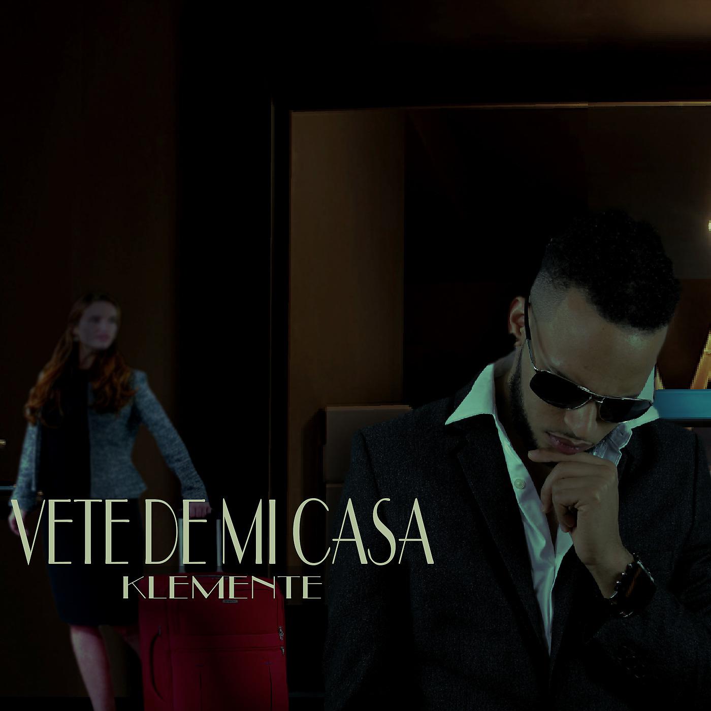 Постер альбома Vete de Mi Casa