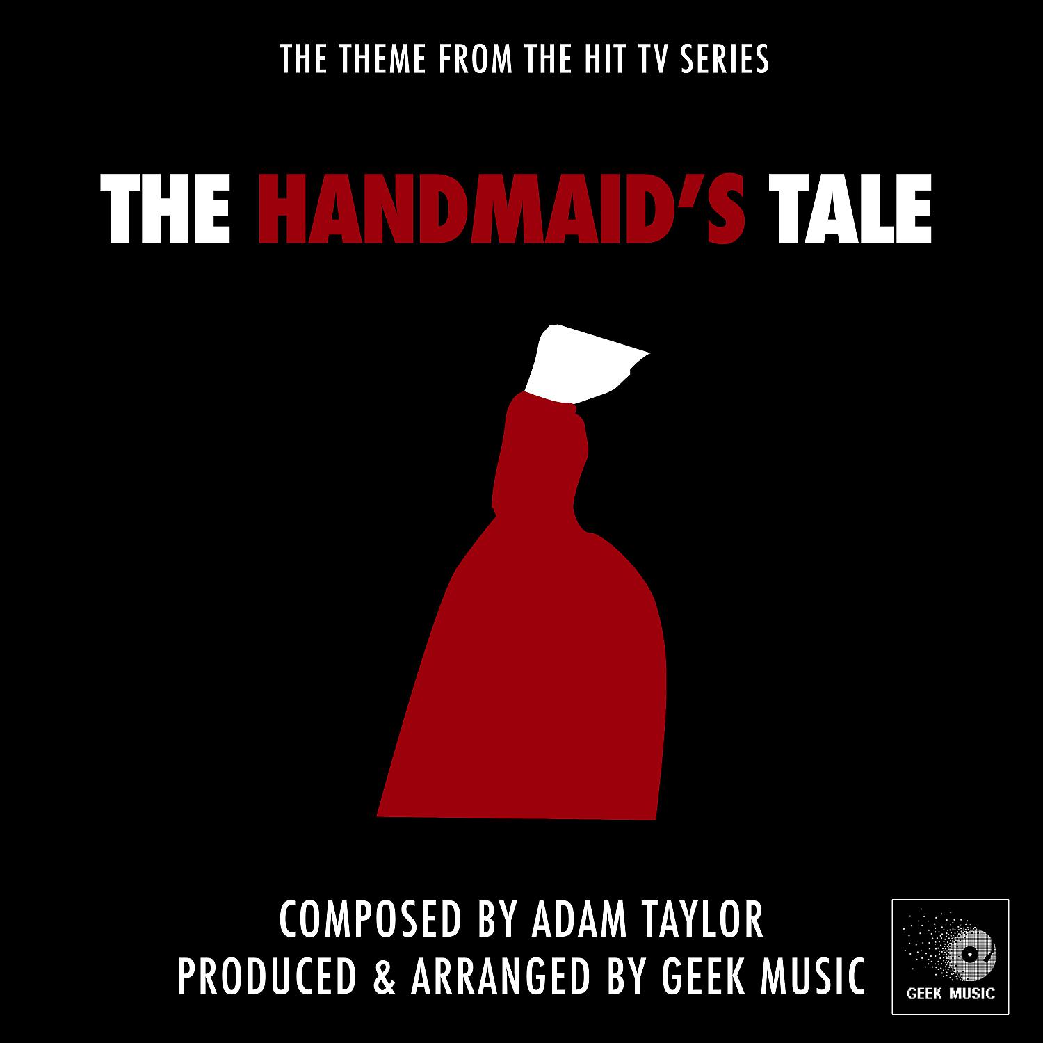 Постер альбома The Handmaid's Tale - Main Theme