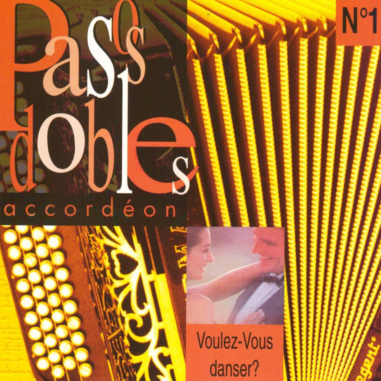 Постер альбома Voulez-vous dansez ? Pasos Dobles Accordéon