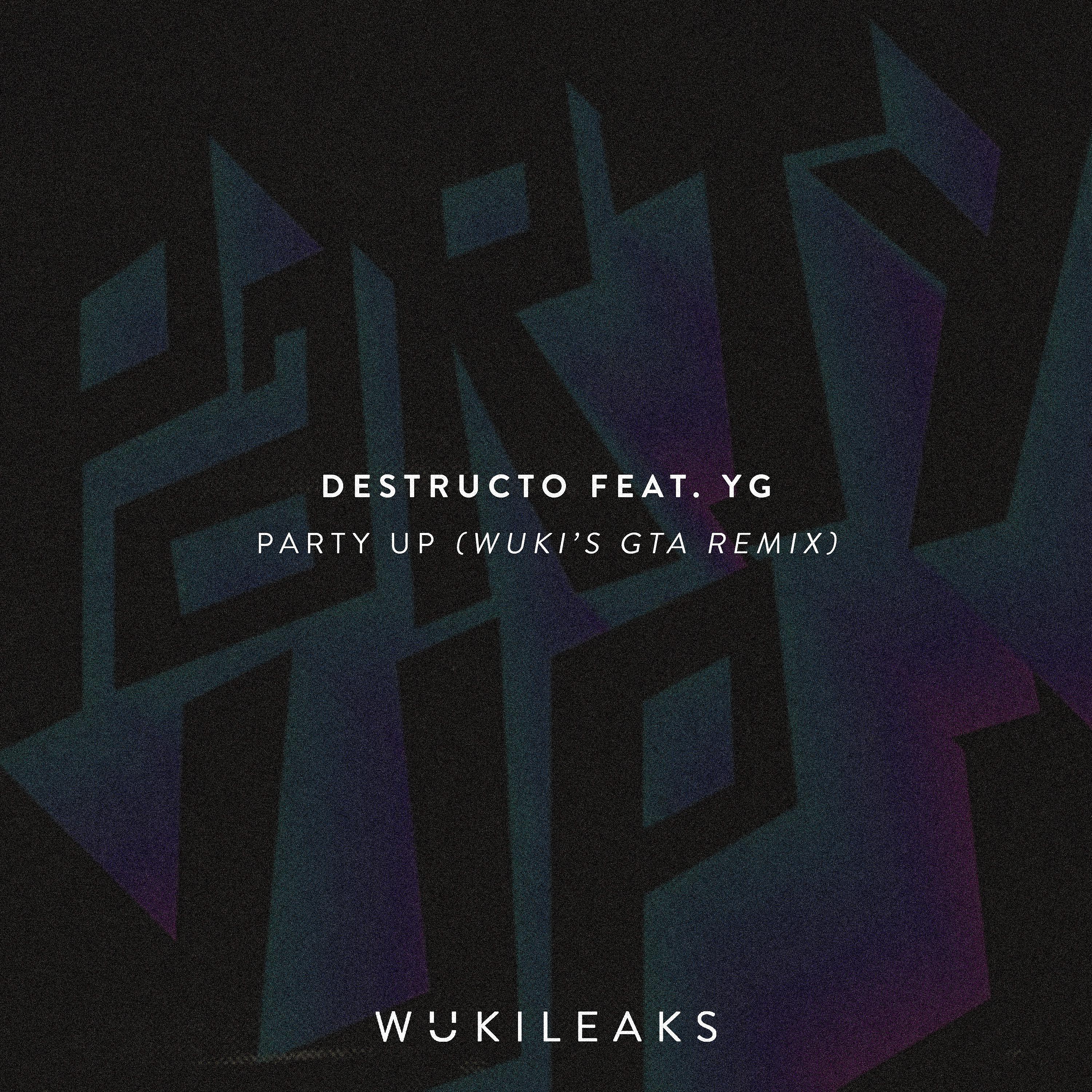 Постер альбома Party Up (feat. YG) [Wuki's GTA Remix]