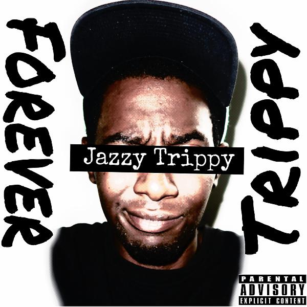 Постер альбома Forever Trippy