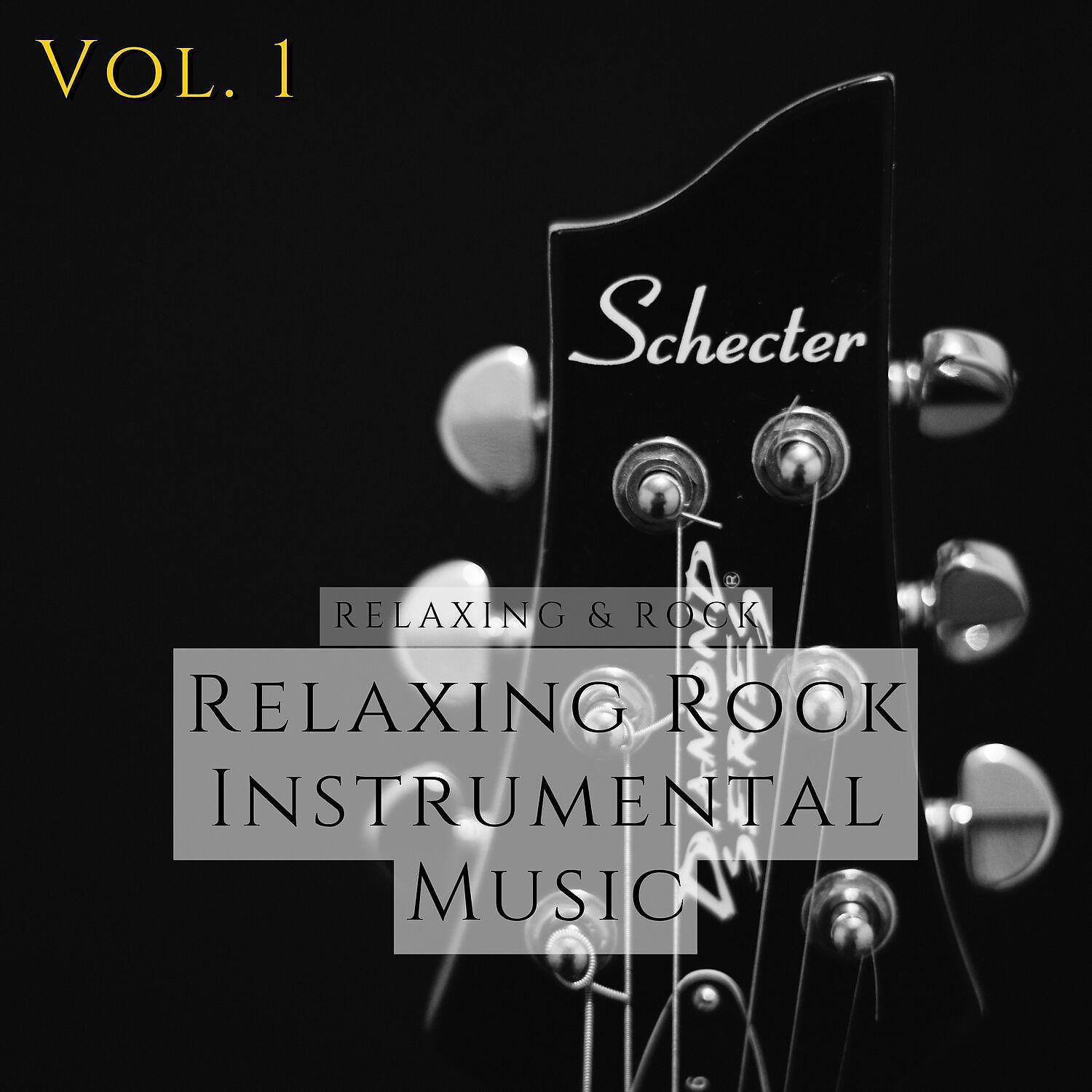 Постер альбома Relaxing Rock Instrumental Music Vol. 1