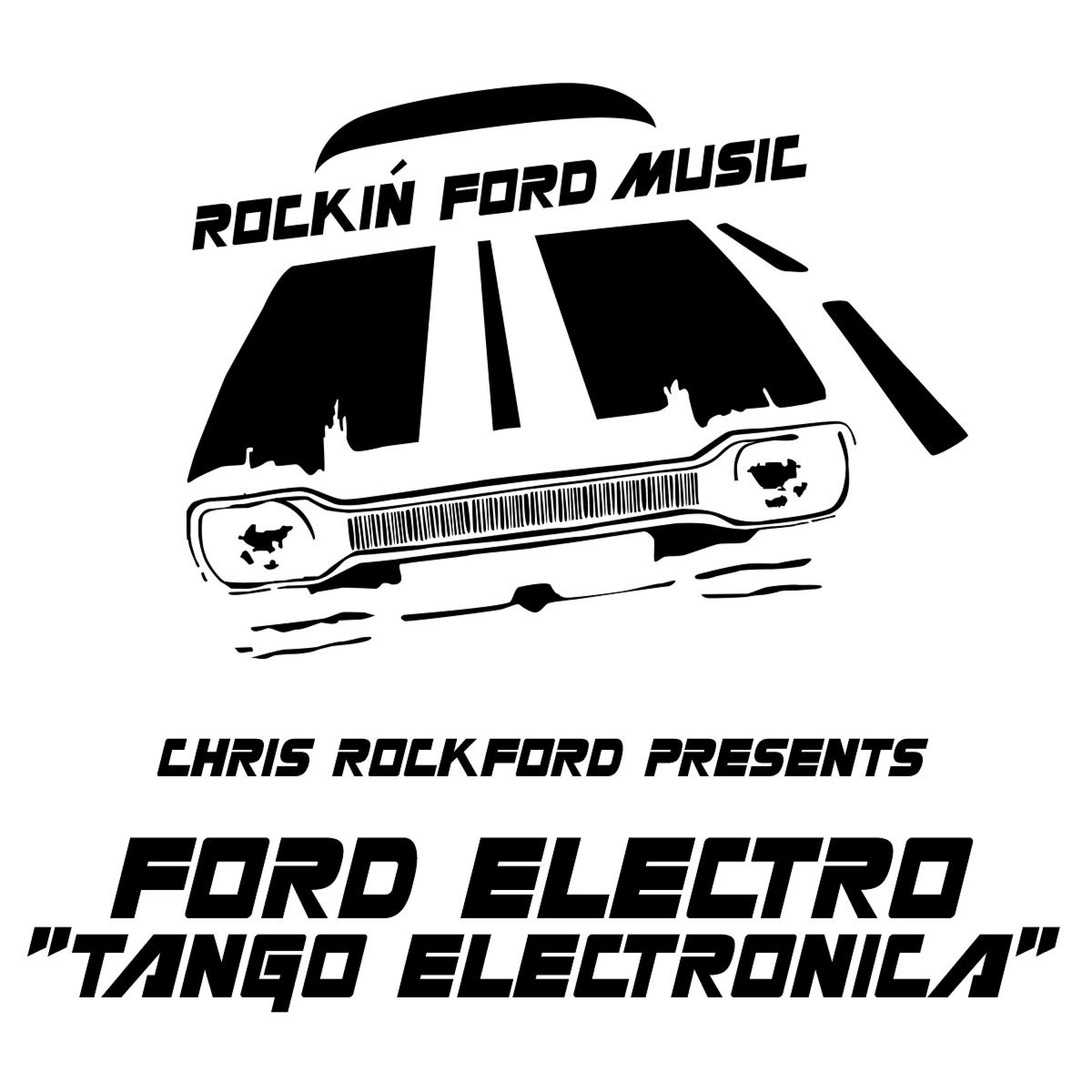 Постер альбома Chris Rockford Presents Ford Electro