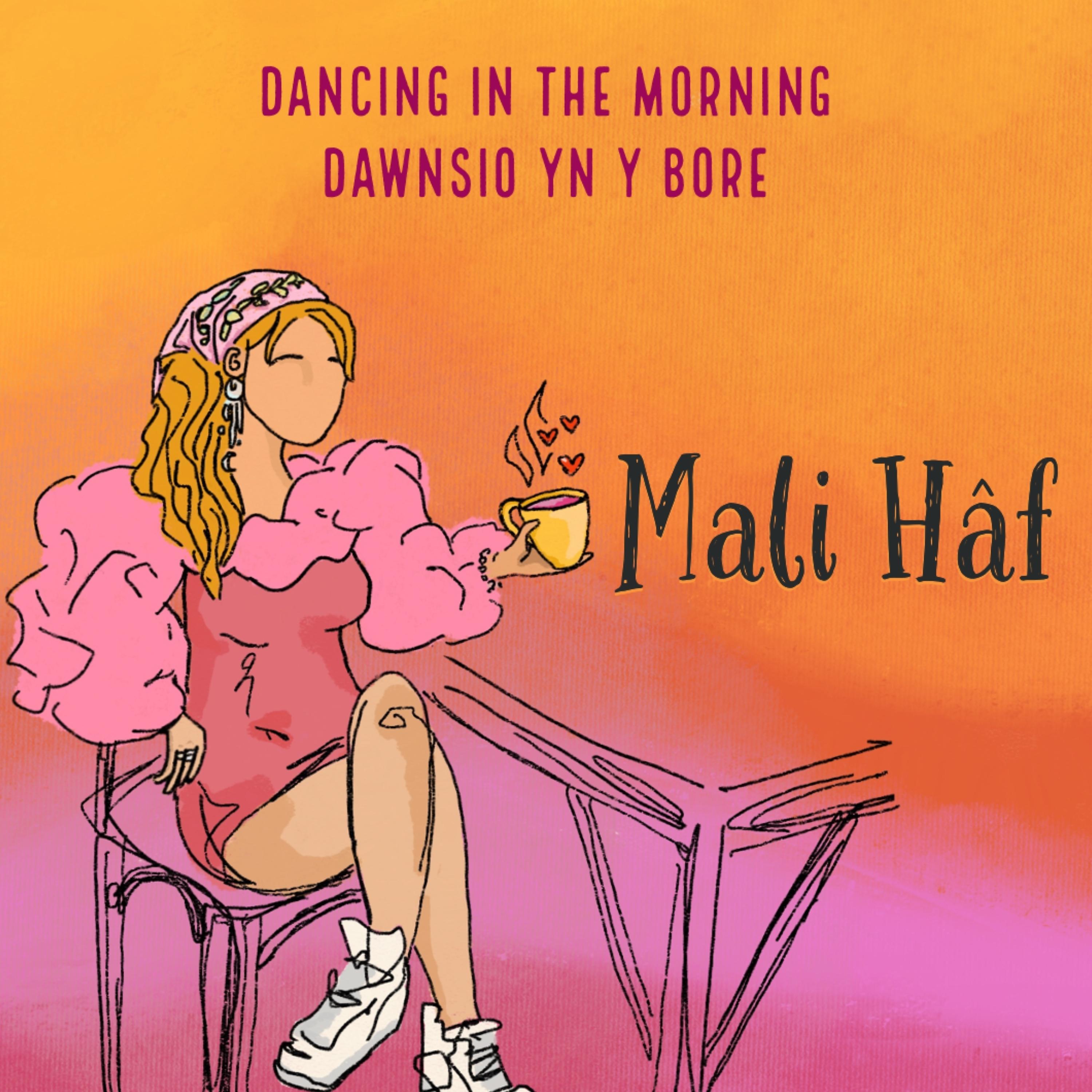 Постер альбома Dancing In The Morning / Dawnsio Yn Y Bore