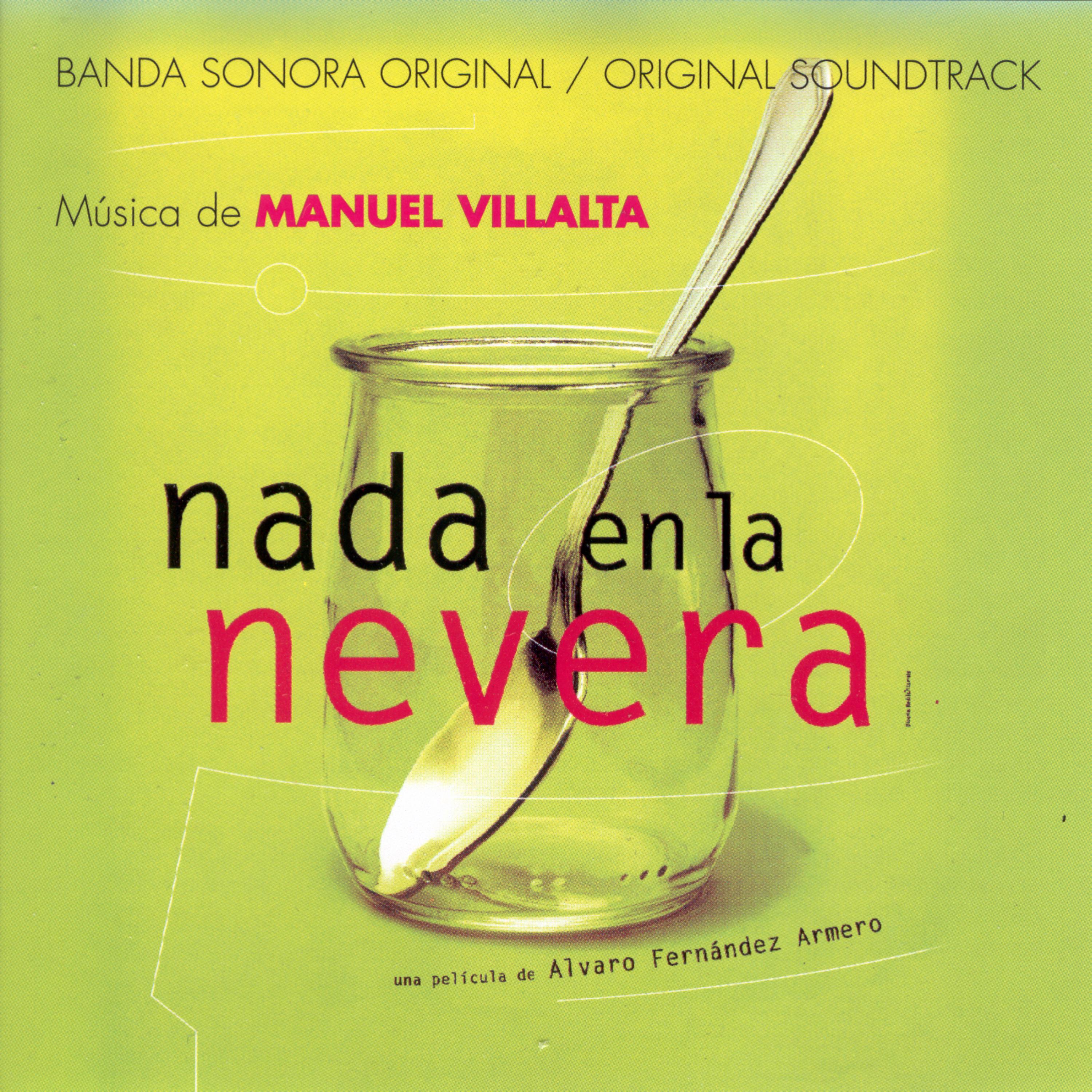Постер альбома Nada En La Nevera (Banda Sonora Original)