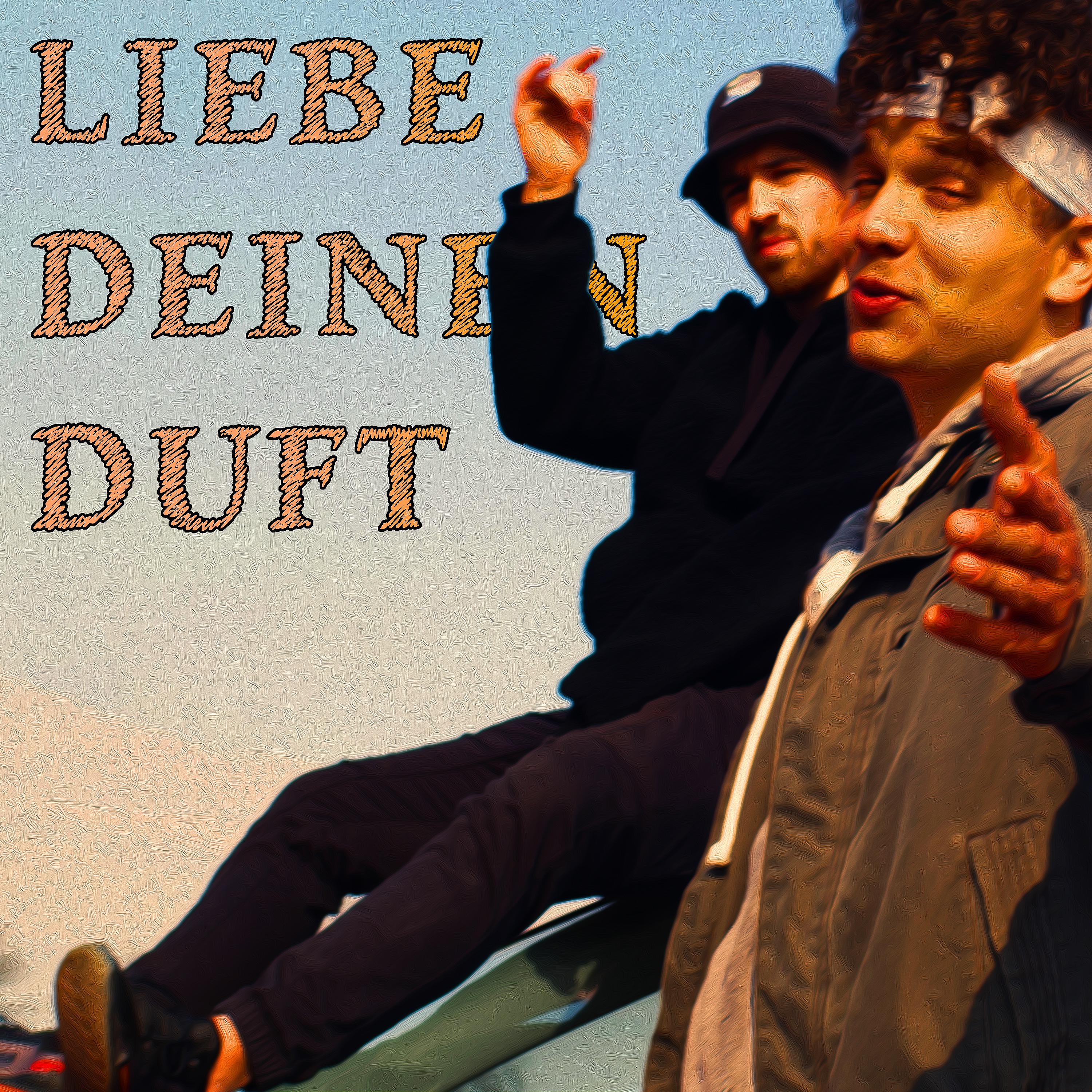 Постер альбома Liebe Deinen Duft
