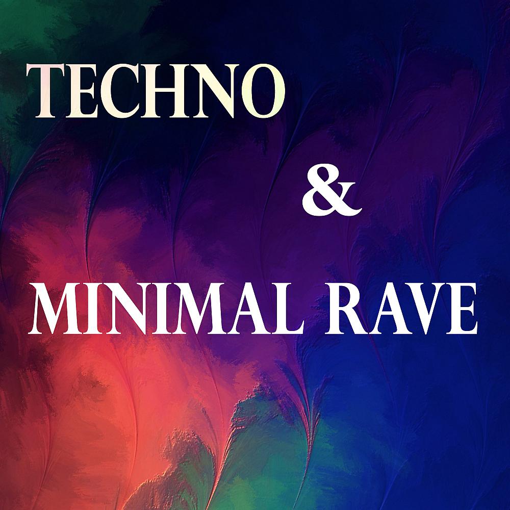 Постер альбома Techno & Minimal Rave