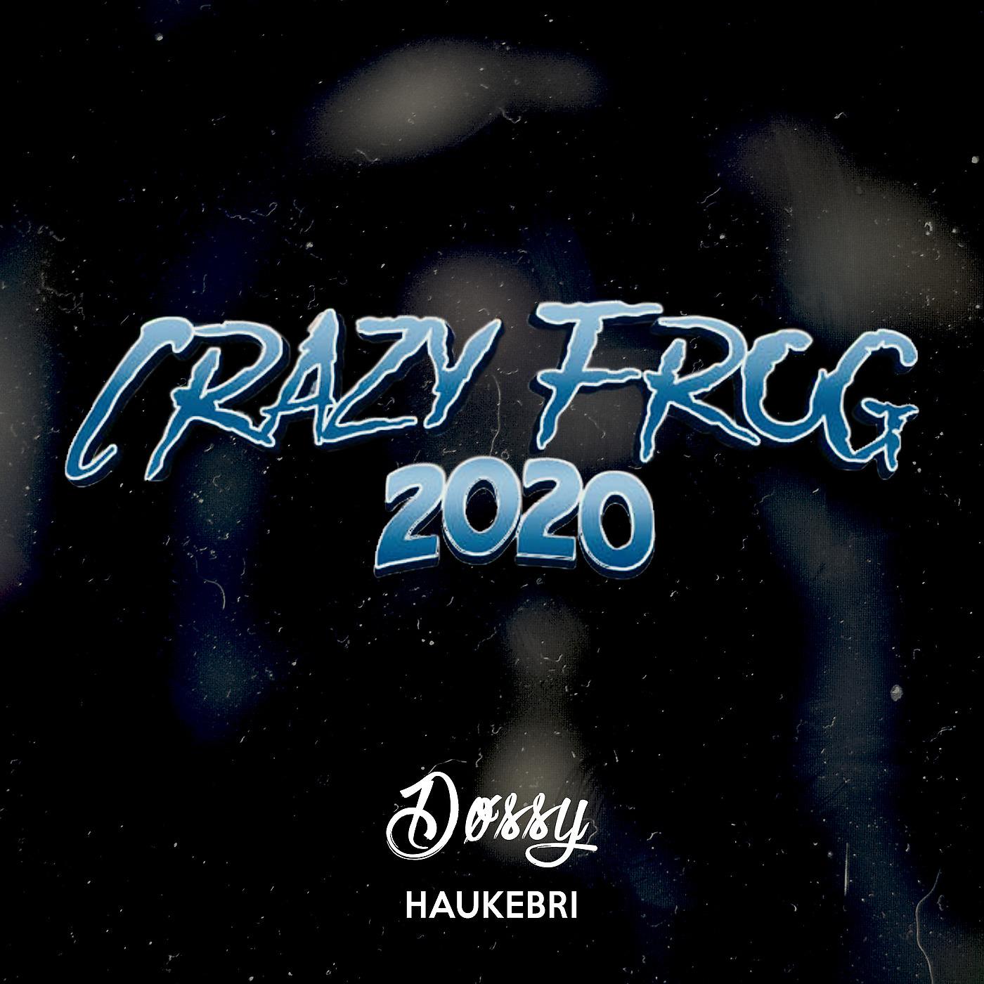 Постер альбома Crazy Frog 2020