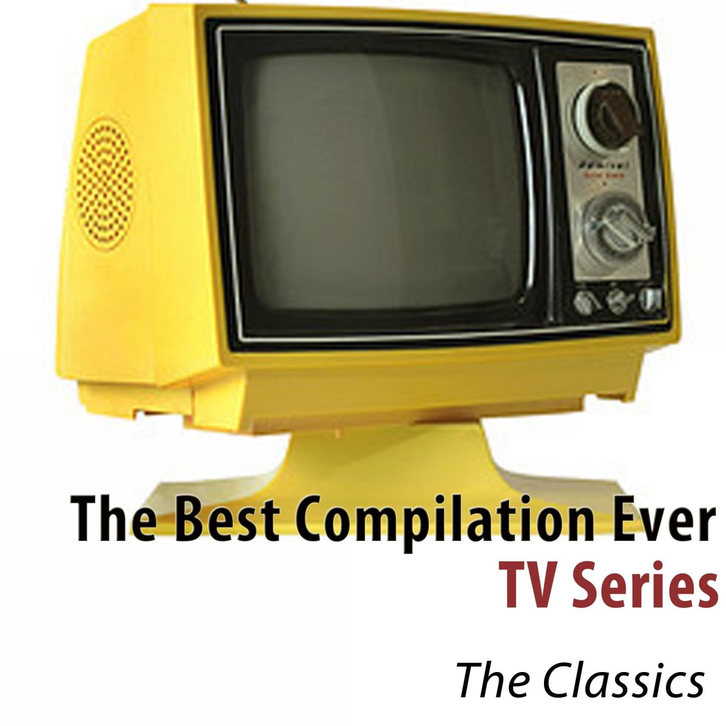 Постер альбома The Best Compilation Ever (TV Series) [40 Classic Hits]