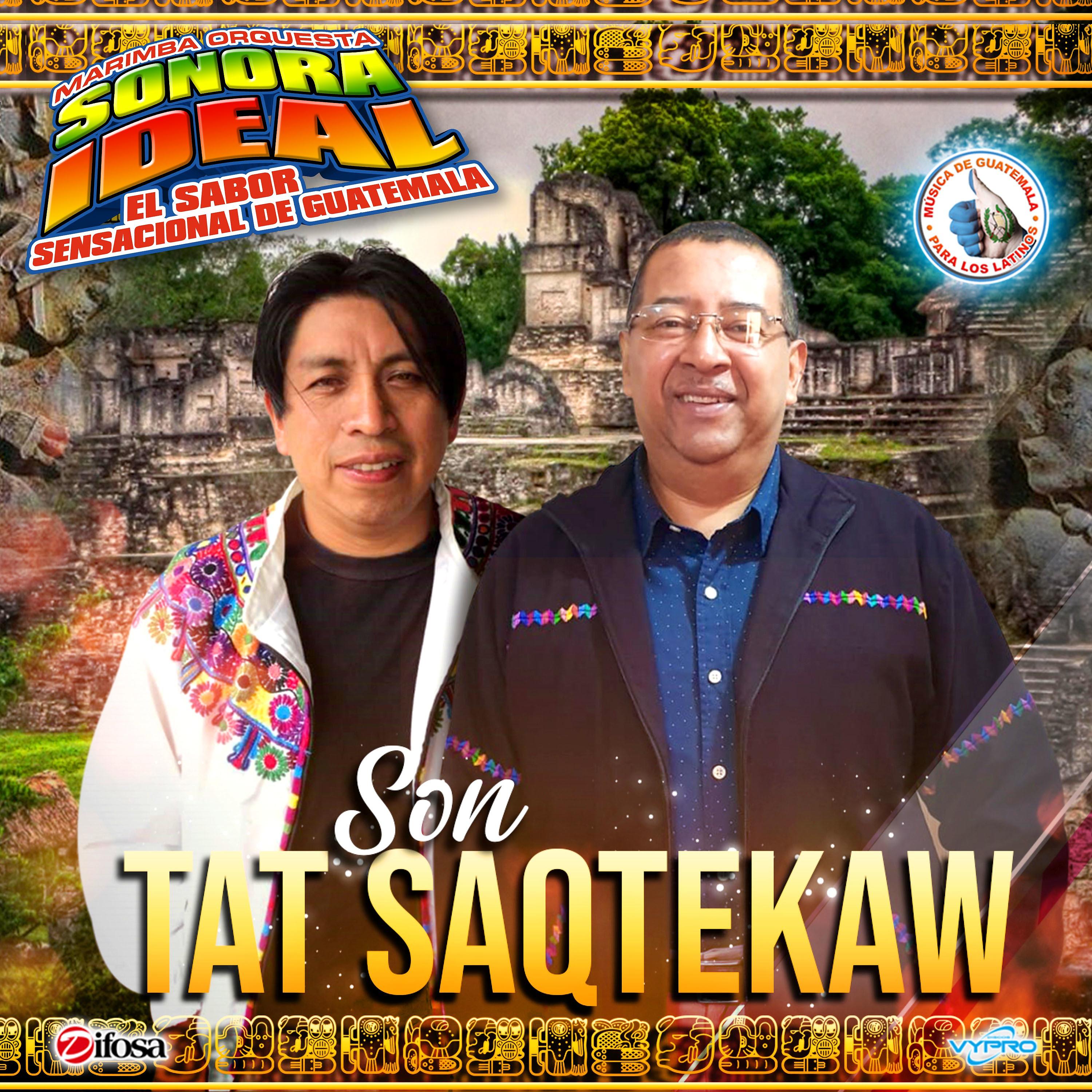 Постер альбома Son Tat Saqtekaw. Música de Guatemala para los Latinos