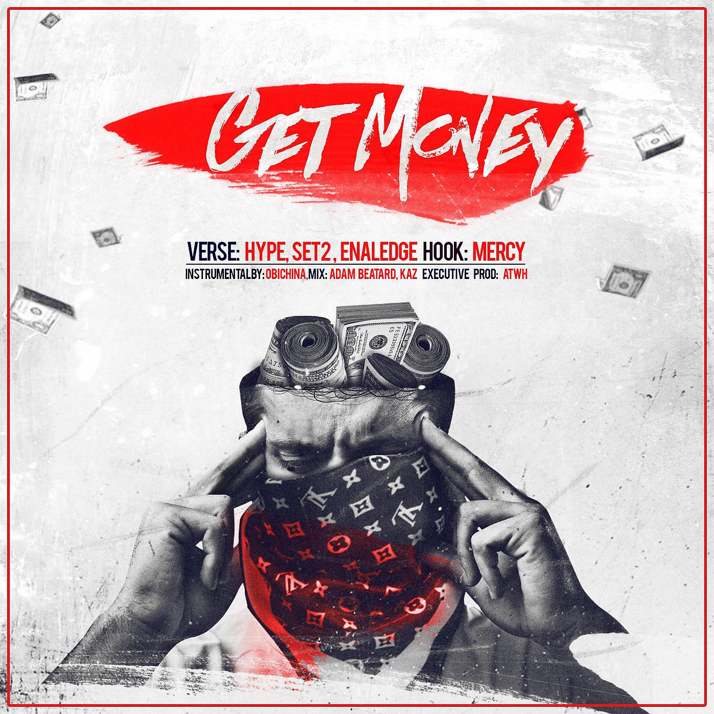 Постер альбома Get Money (feat. Mercy, Hype & Set2)