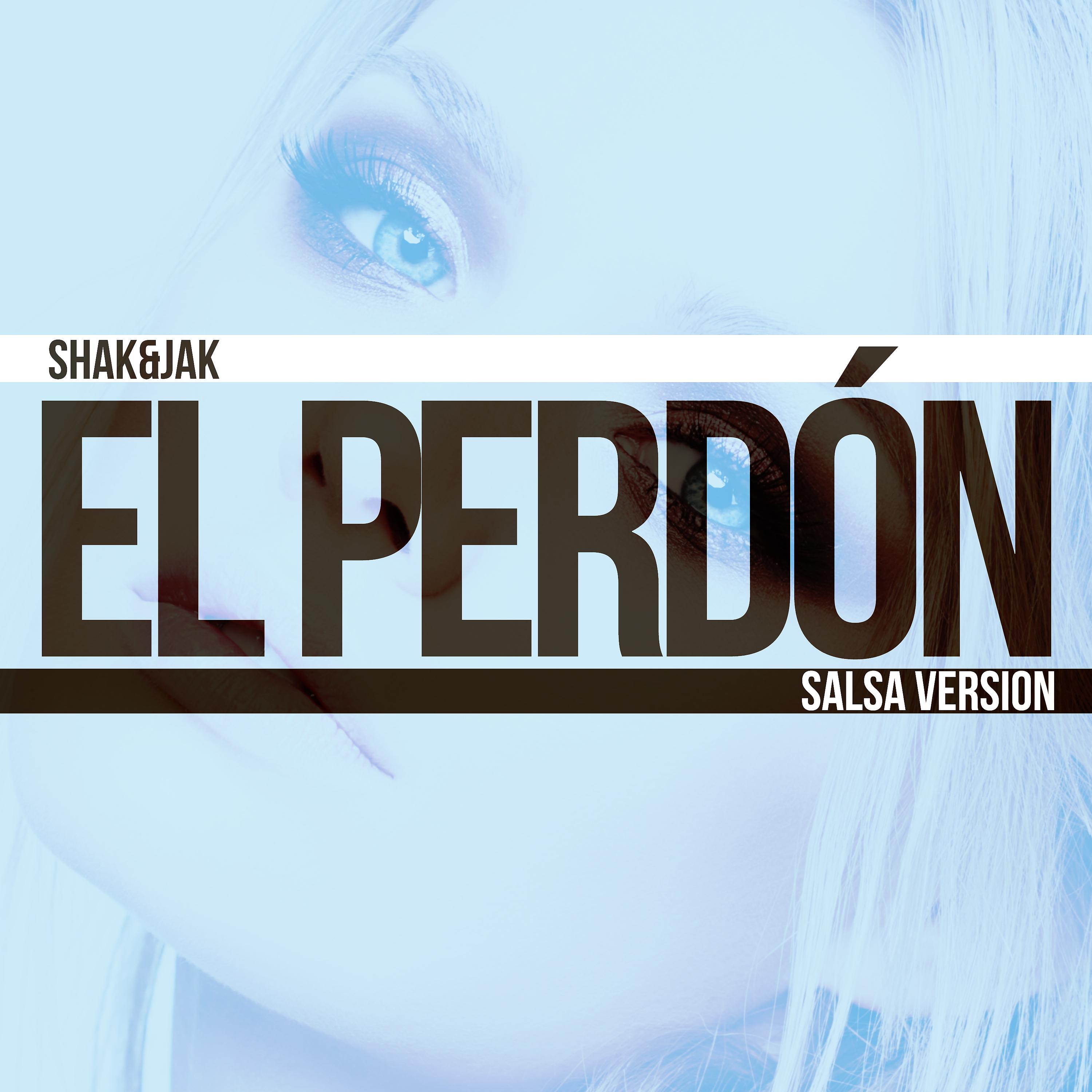 Постер альбома El Perdón (Salsa Version)