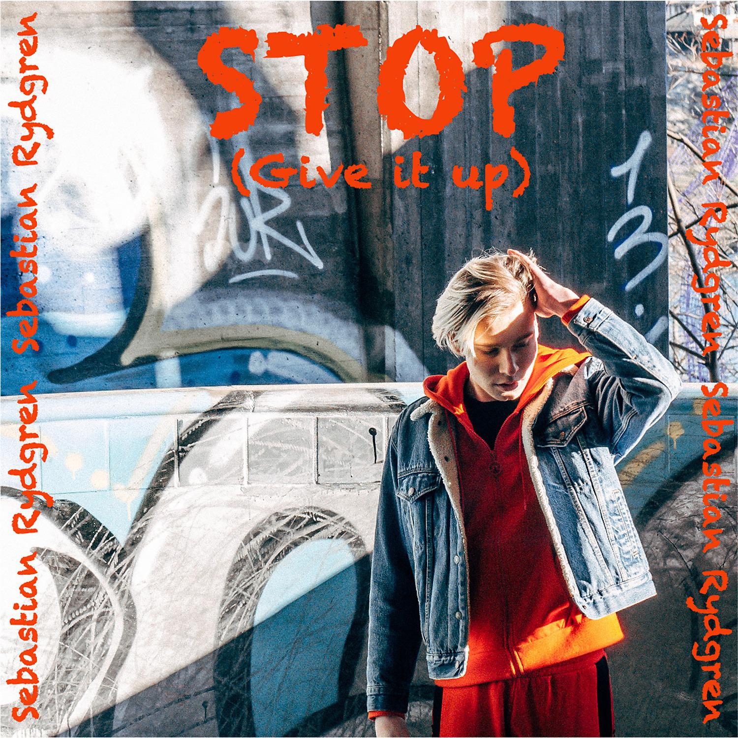Постер альбома Stop (Give It Up)