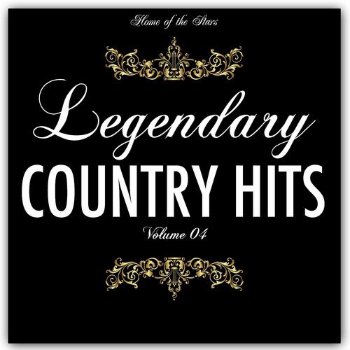 Постер альбома Legendary Country Hits, Vol. 4