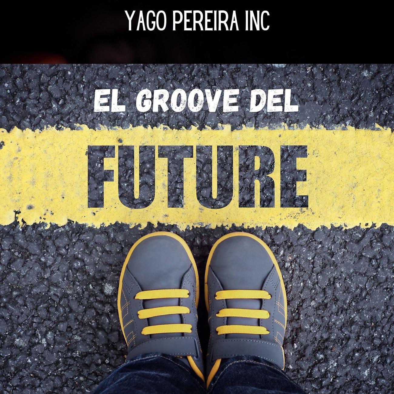 Постер альбома El Groove Del Futuro
