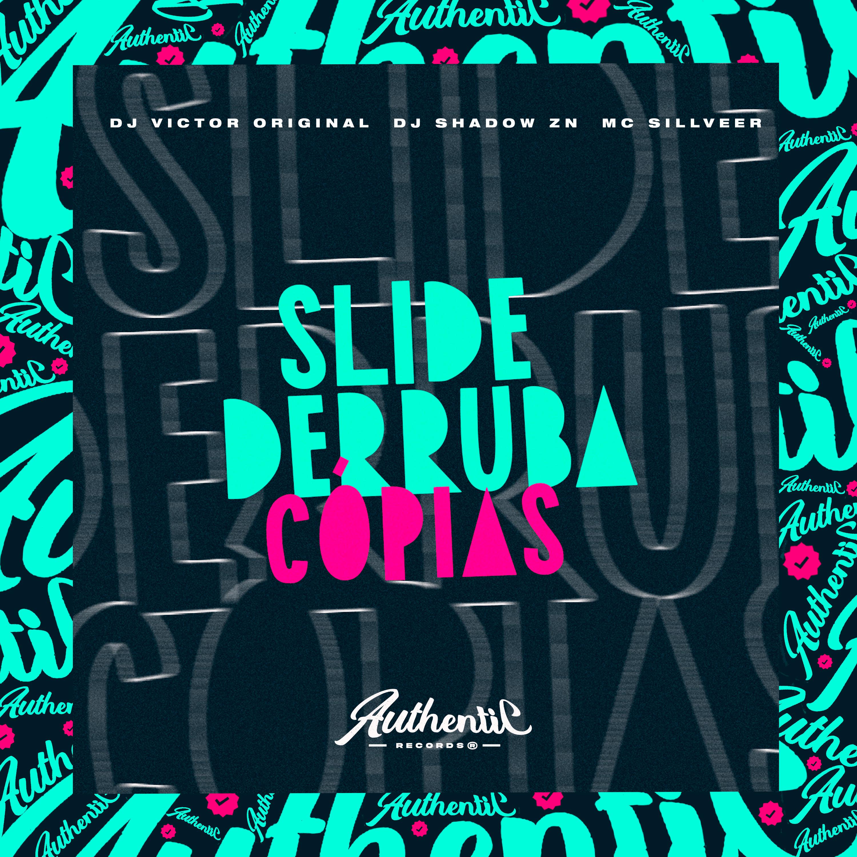 Постер альбома Slide Derruba Cópias