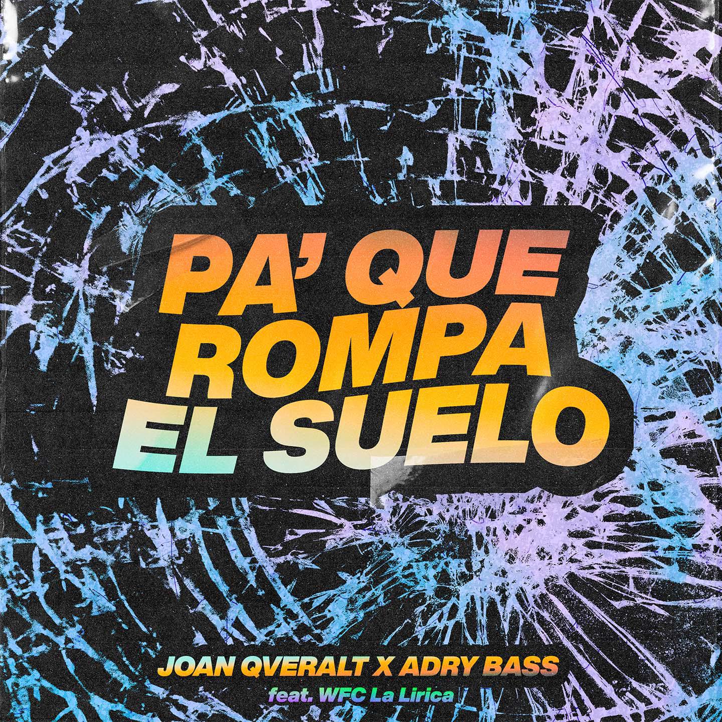 Постер альбома Pa' Que Rompa el Suelo