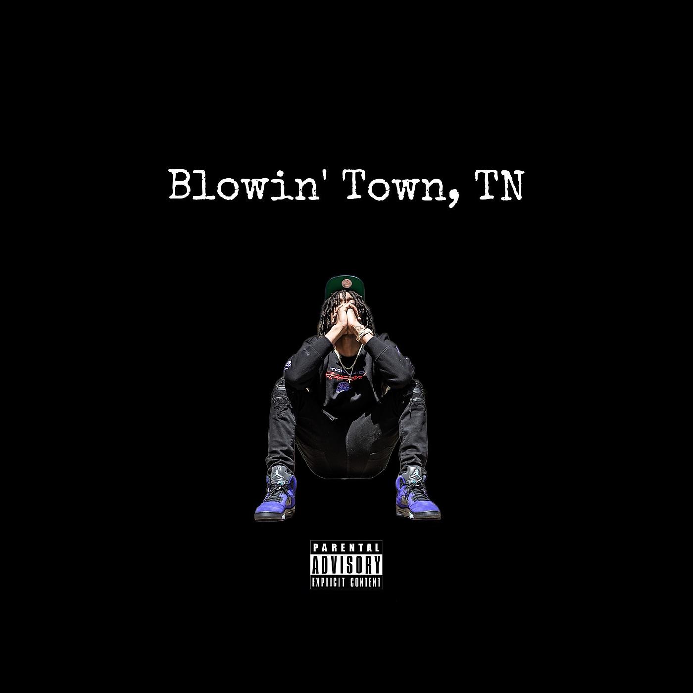 Постер альбома Blowin’ town, Tn