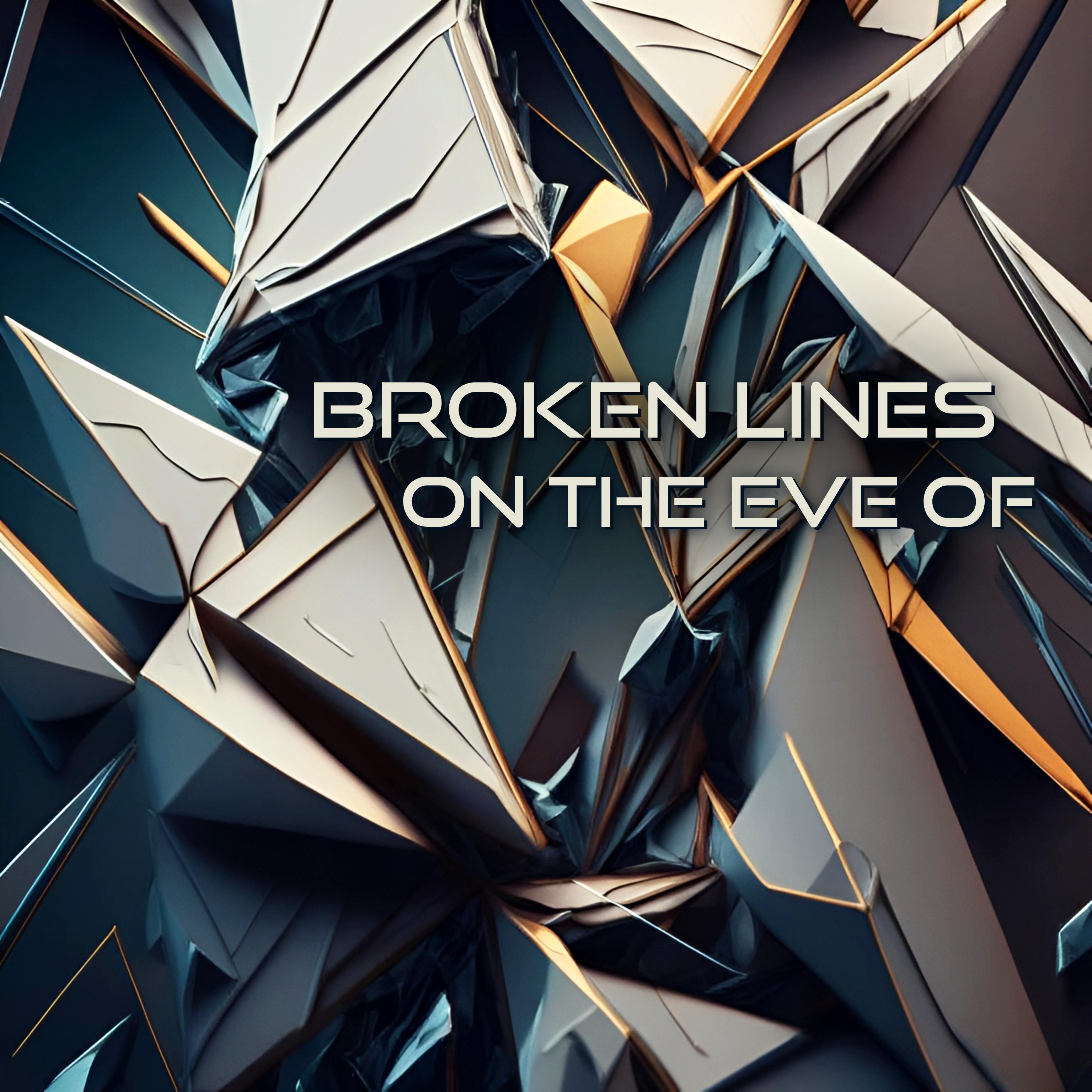 Постер альбома Broken Lines