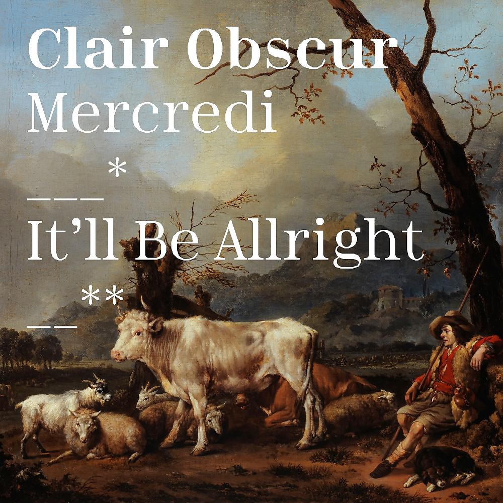Постер альбома Mercredi / It'll Be Allright
