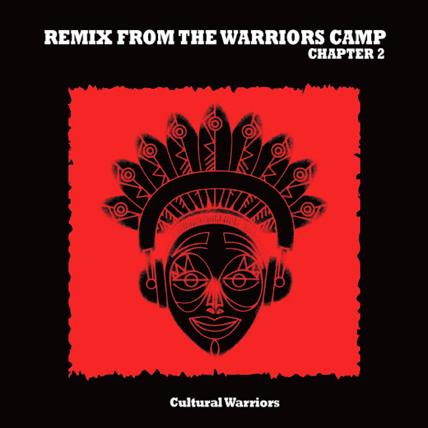 Постер альбома Remix from the Warriors Camp, Chapter 2