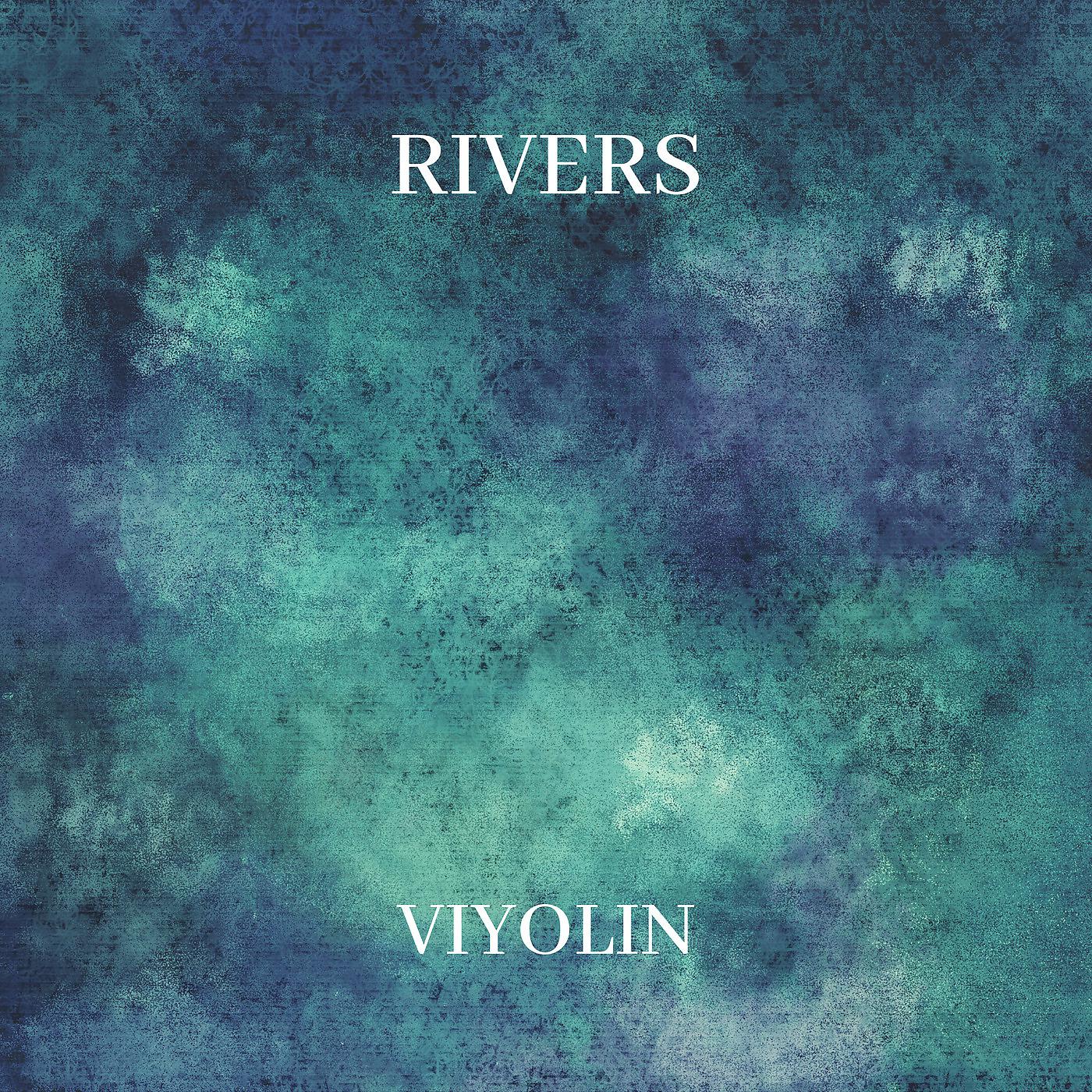 Постер альбома Rivers