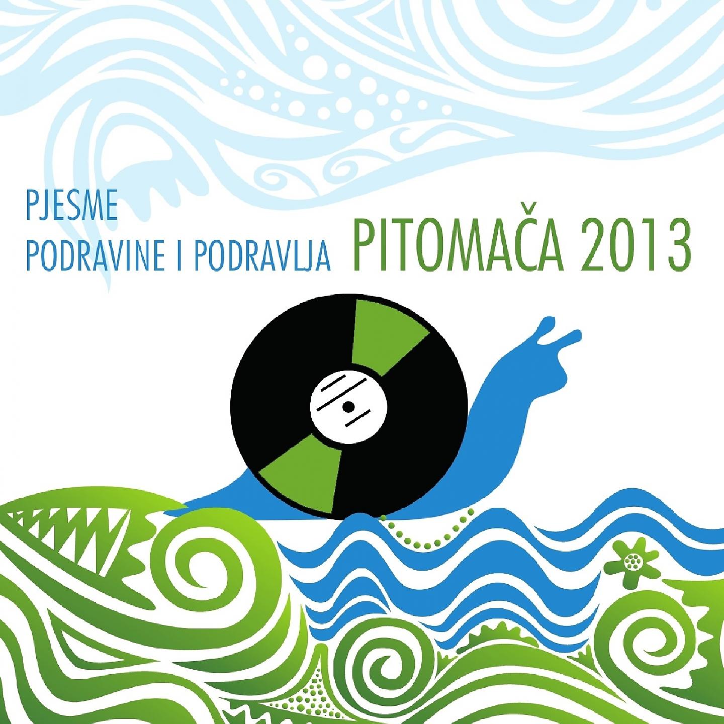 Постер альбома Pjesme Podravine I Podravlja - Pitomača 2013