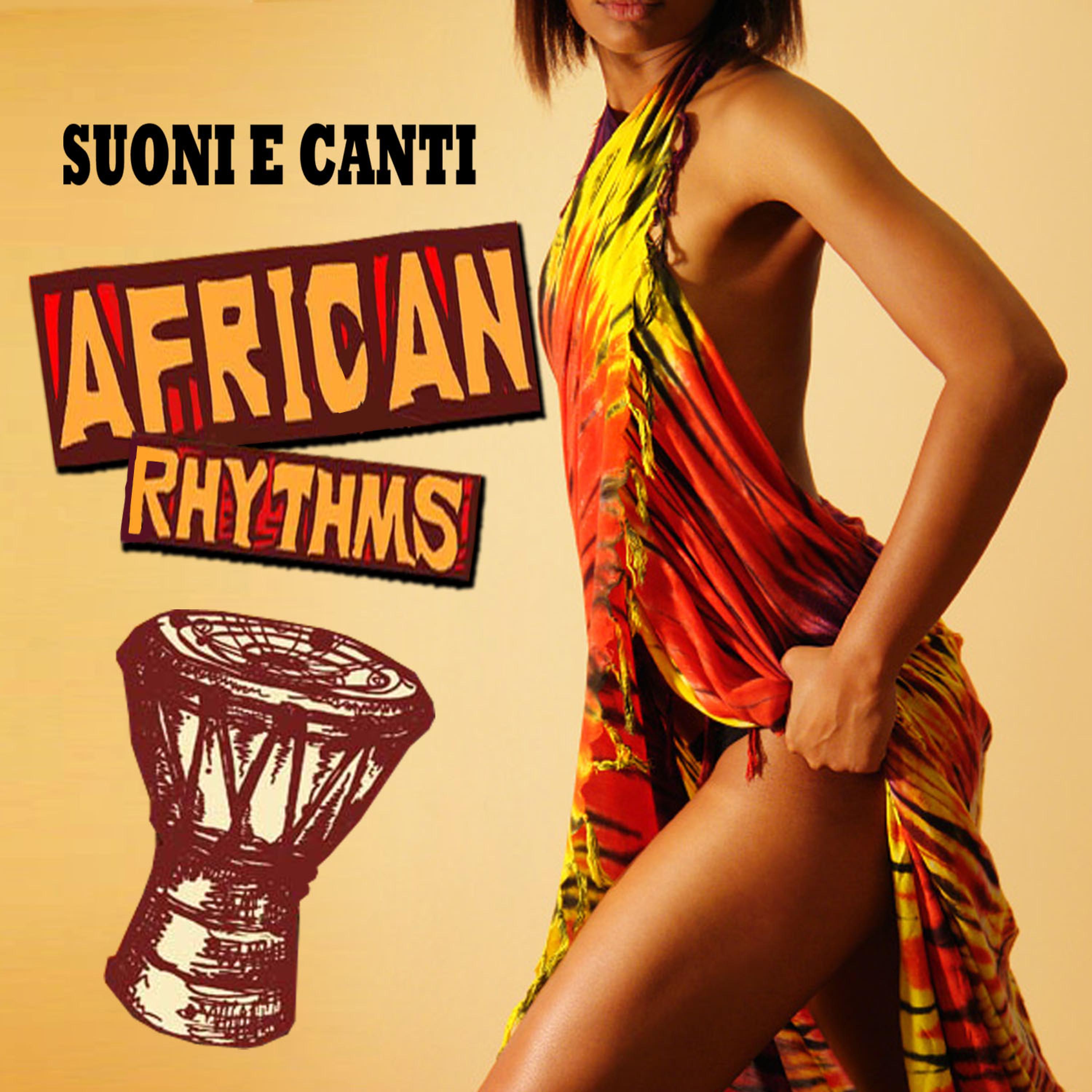 Постер альбома Suoni e canti - African Rhythms